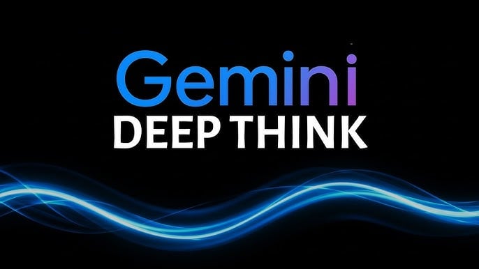 Google Unveils “Deep Think” AI: Next-Gen Gemini Model