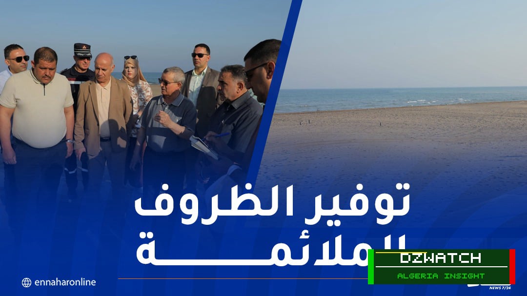 Mostaganem Readies Beaches for Summer Season with Governor’s Inspection