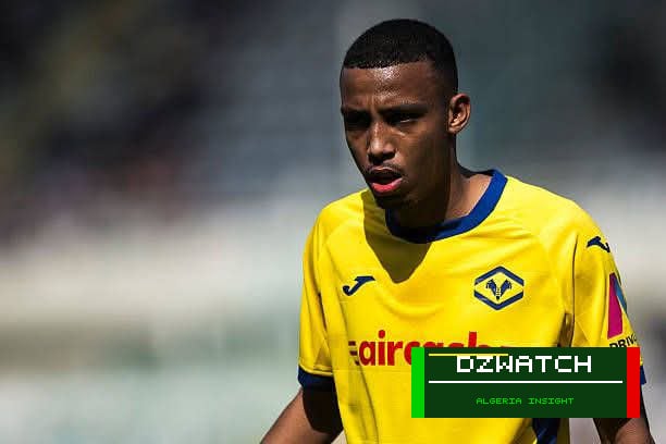 Chelsea Enters Race for Algerian Star Rafik Belghali Amid Stellar Hellas Verona Season