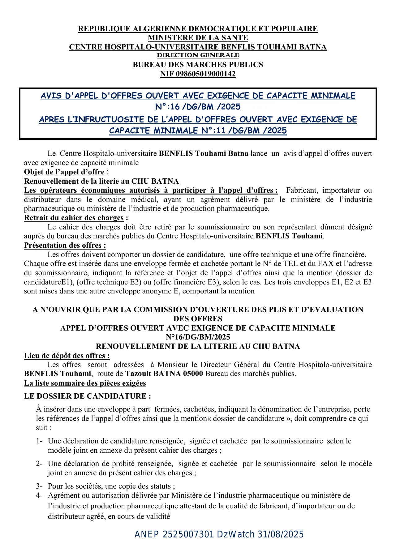 Annonce ANEP 2525007301 : AVIS D'APPEL D'OFFRES OUVERT AVEC EXIGENCE DE CAPACITE MINIMALE, CENTRE HOSPITALO-UNIVERSITAIRE BENFLIS TOUHAMI BATNA
