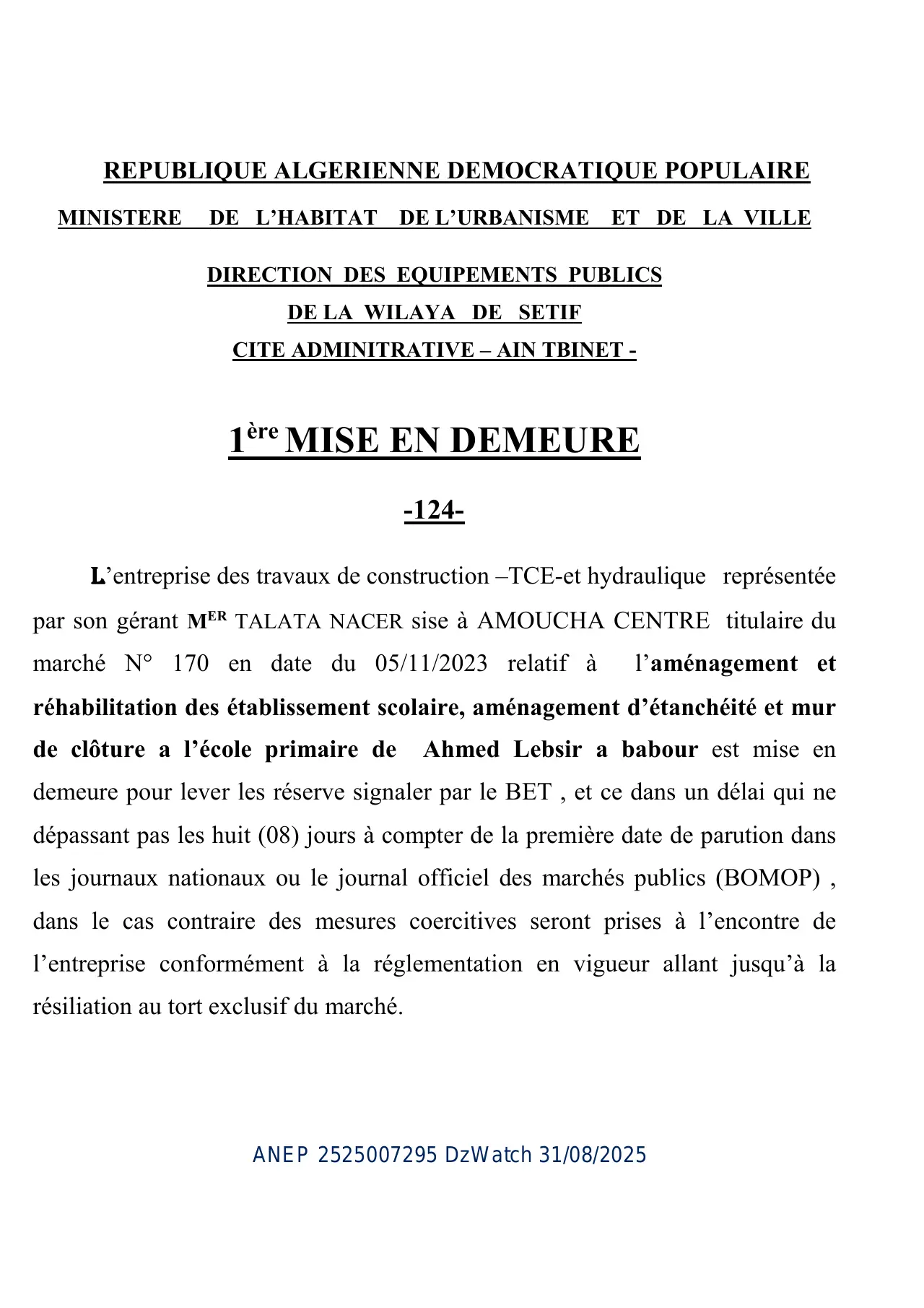 Annonce ANEP 2525007295 : 1ère MISE EN DEMEURE, DIRECTION DES EQUIPEMENTS PUBLICS SETIF