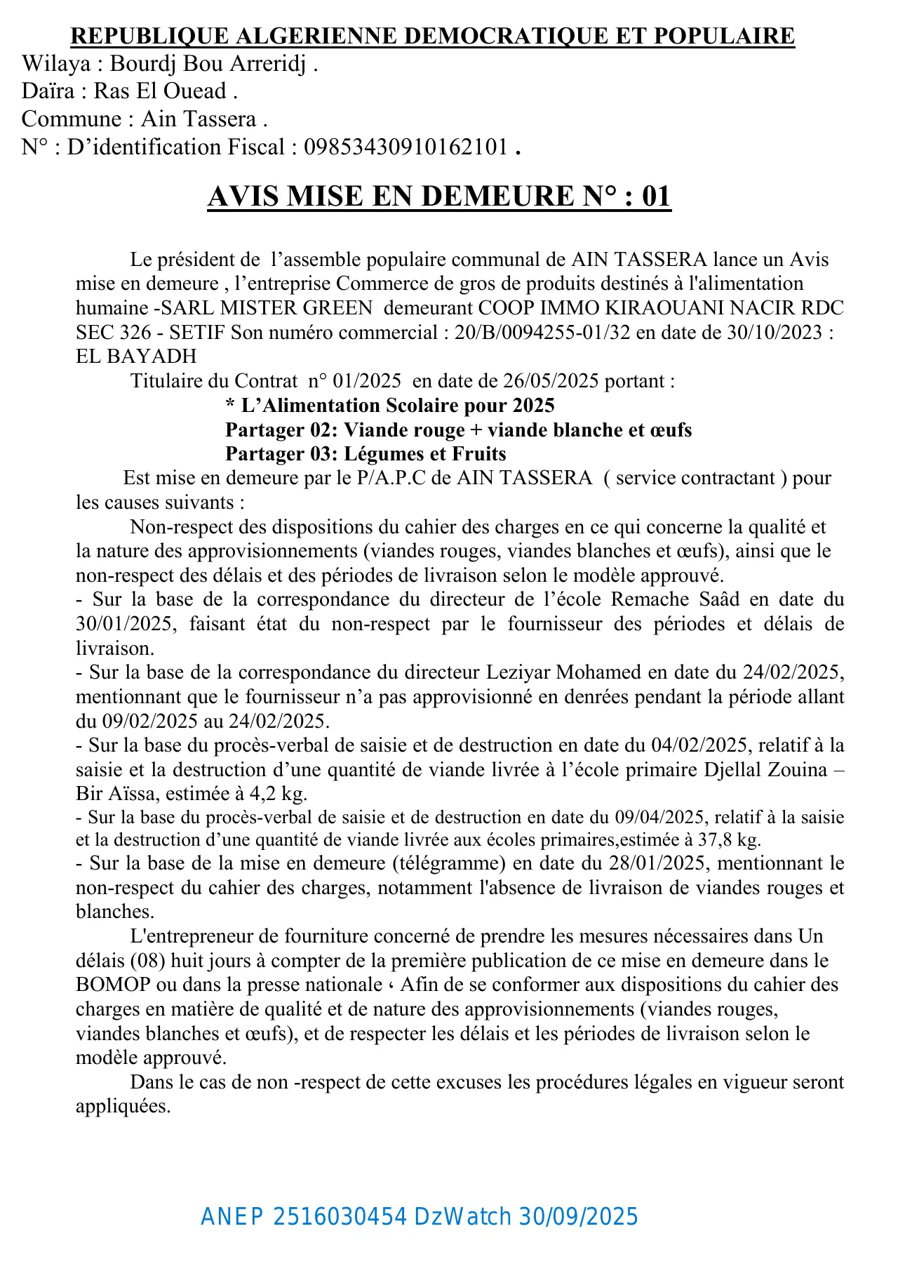 Annonce ANEP 2516030454 : AVIS MISE EN DEMEURE N° : 01, COMMUNE AIN TASSERA