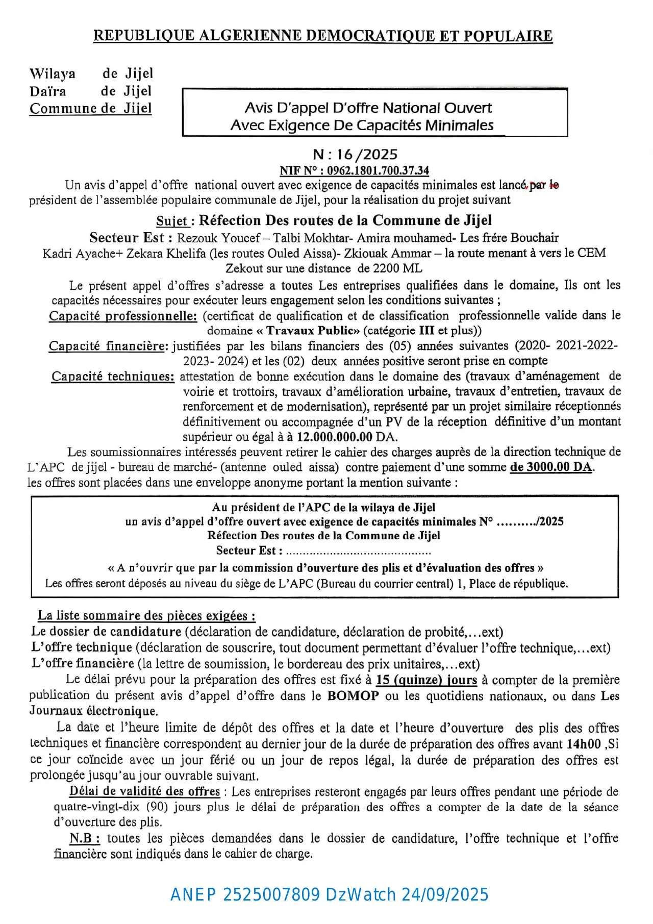 Annonce ANEP 2525007809 : AVIS D'APPEL D’OFFER NATIONAL OUVERT AVEC EXIGENCE DE CAPACITES MINIMALS, COMMUNE JIJEL