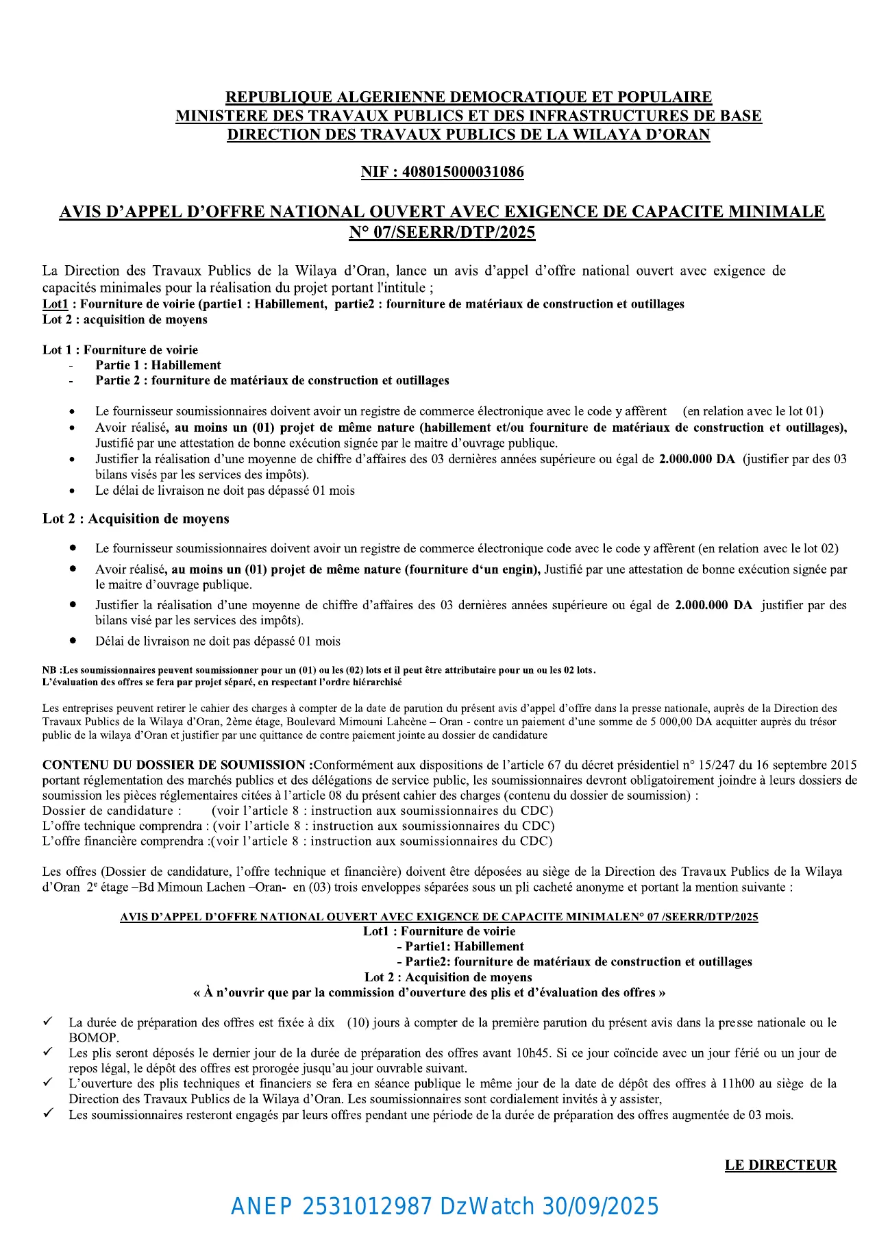 Annonce ANEP 2531012987 : AVIS APPEL D’OFFER NATIONAL OUVERT AVEC EXIGENCE DE CAPACITES MINIMALS, DIRECTION DES TRAVAUX PUBLICS DE LA WILAYA D'ORAN