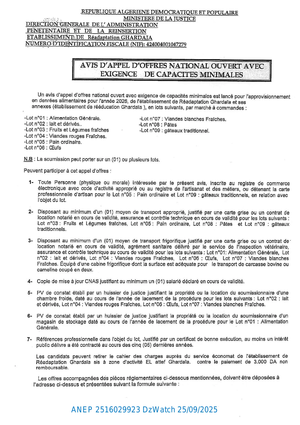 Annonce ANEP 2516029923 : AVIS D'APPEL D’OFFERS NATIONAL OUVERT AVEC EXIGENCE DE CAPACITES MINIMALS, ETABLISSEMENT DE READAPTATION GHARDAIA