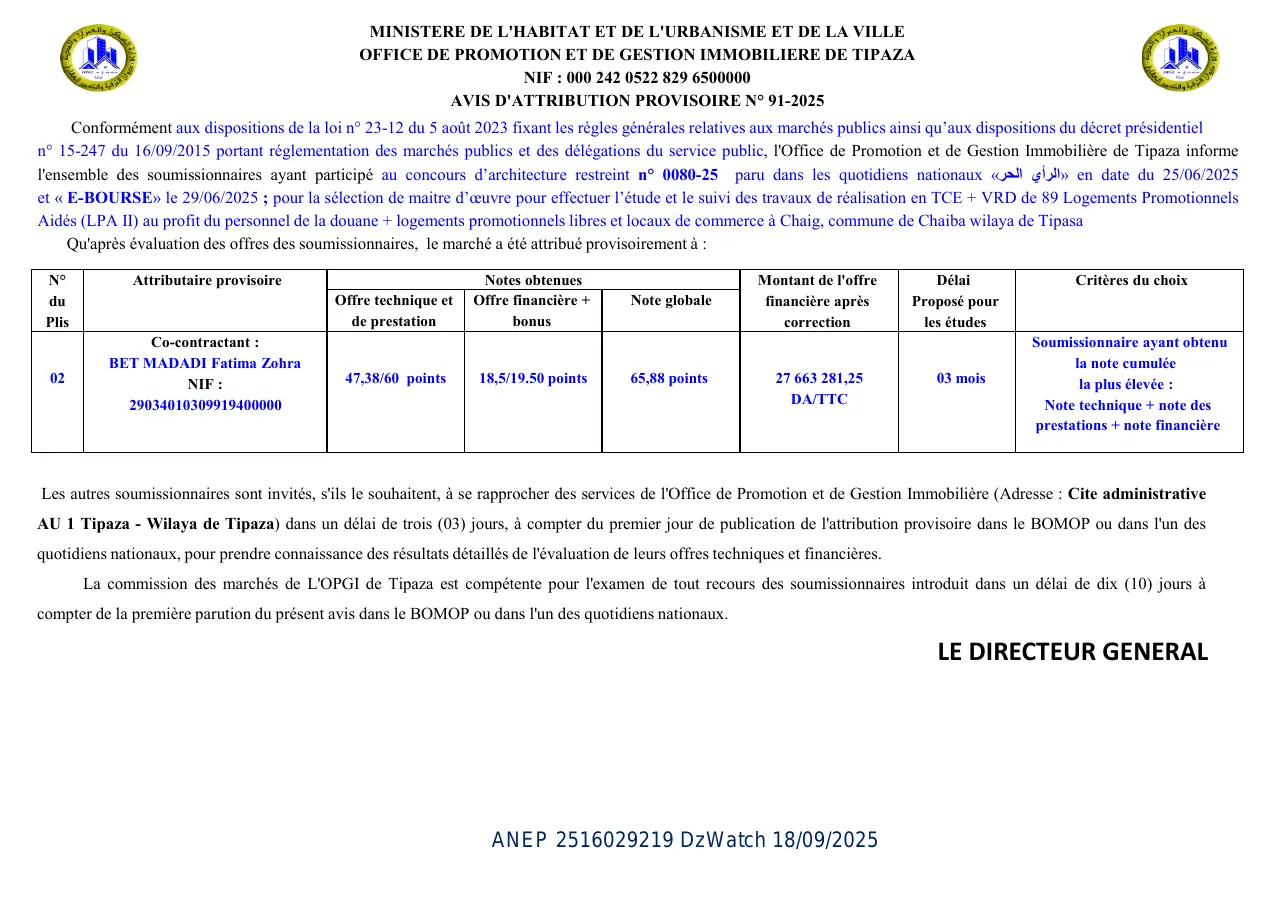 Annonce ANEP 2516029219 : AVIS D'ATTRIBUTION PROVISOIRE N° 91-2025, OFFICE DE PROMOTION ET DE GESTION IMMOBILIERE DE TIPAZA