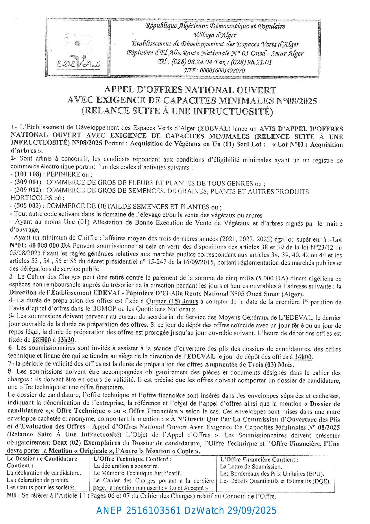 Annonce ANEP 2516103561 : APPEL D’OFFER NATIONAL OUVERT AVEC EXIGENCE DE CAPACITES MINIMALS (RELANCE SUITE A UNE INFRUCTUOSITE), Etablissement de Développement des Verts d'Alger