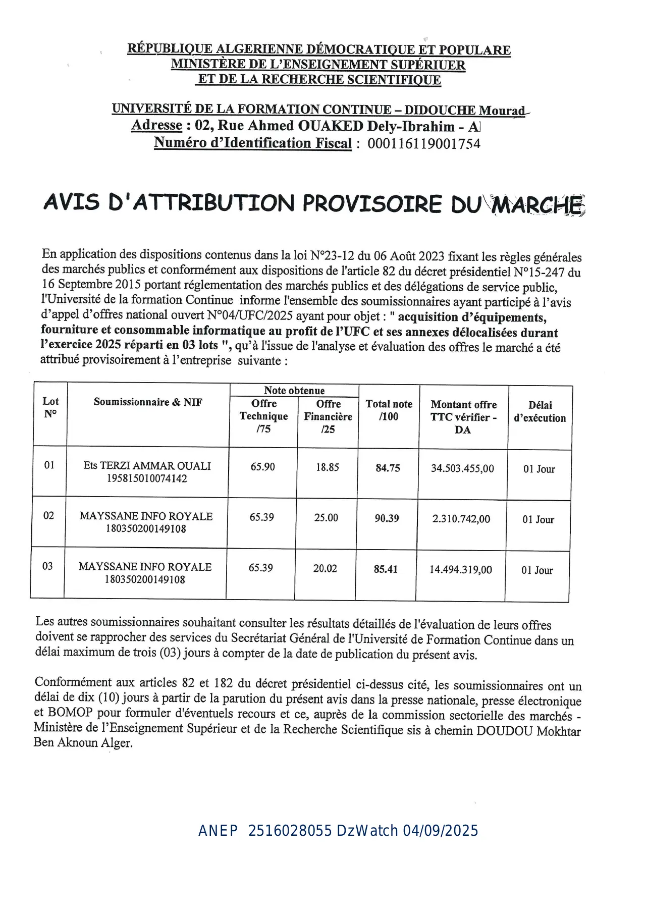 Annonce ANEP 2516028055 : AVIS D'ATTRIBUTION PROVISOIRE DU MARCHE, UNIVERSITE FORMATION CONTINUE ALGER