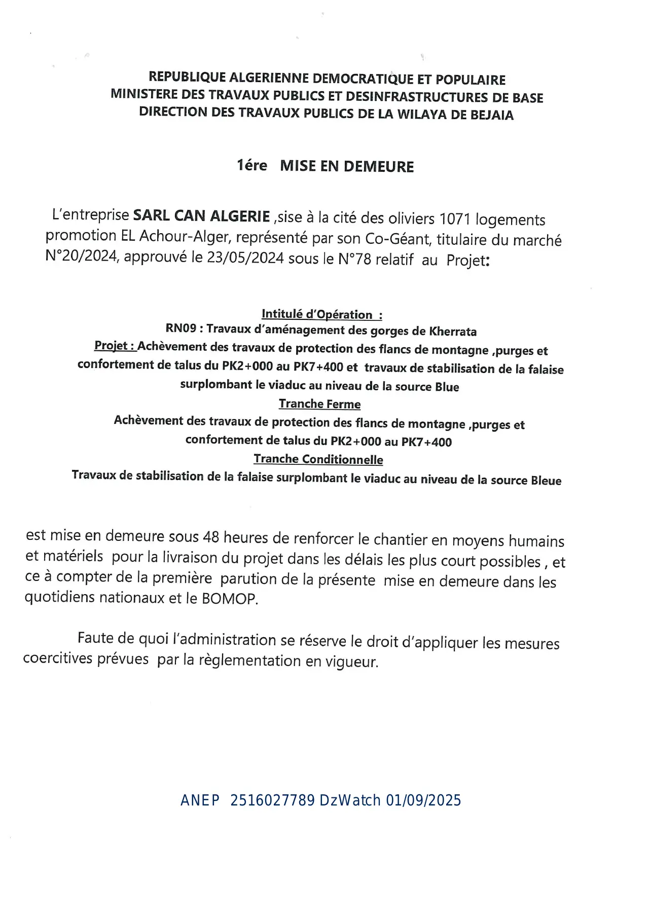 Annonce ANEP 2516027789 : 1ère MISE EN DEMEURE, DIRECTION DES TRAVAUX PUBLICS DE LA WILAYA DE BEJAIA