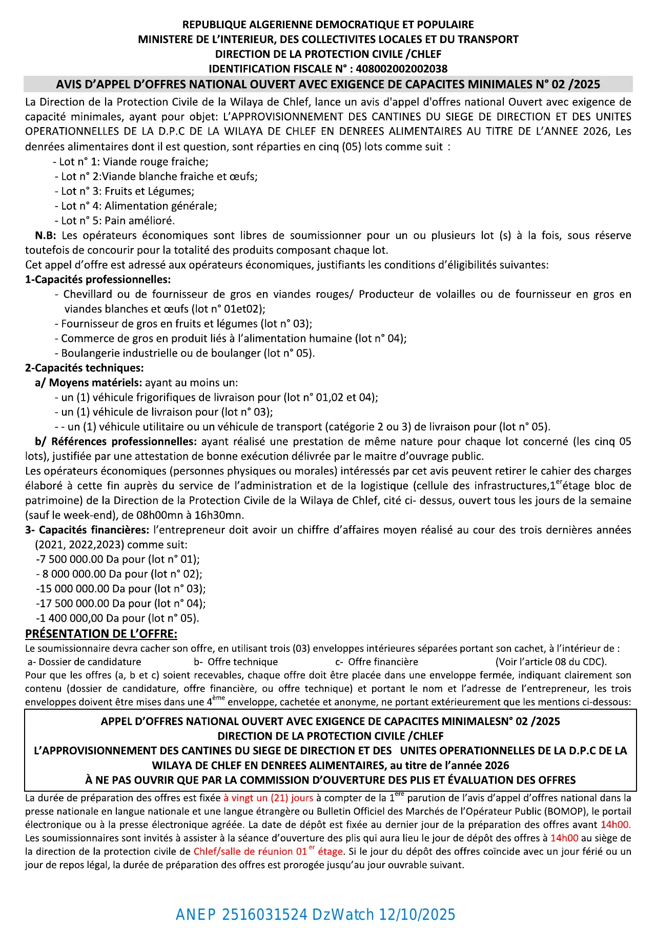Annonce ANEP 2516031524 : AVIS D’APPEL D’OFFER NATIONAL OUVERT AVEC EXIGENCE DE CAPACITES MINIMALS, DIRECTION DE LA PROTECTION CIVILE CHLEF