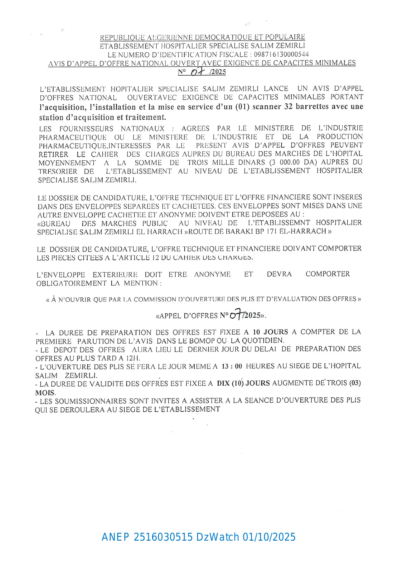 Annonce ANEP 2516030515 : AVIS D’APPEL D’OFFER NATIONAL OUVERT AVEC EXIGENCE DE CAPACITES MINIMALS, ETABLISSEMENT HOSPITALIER SPICIALISTE SALIM ZEMIRLI