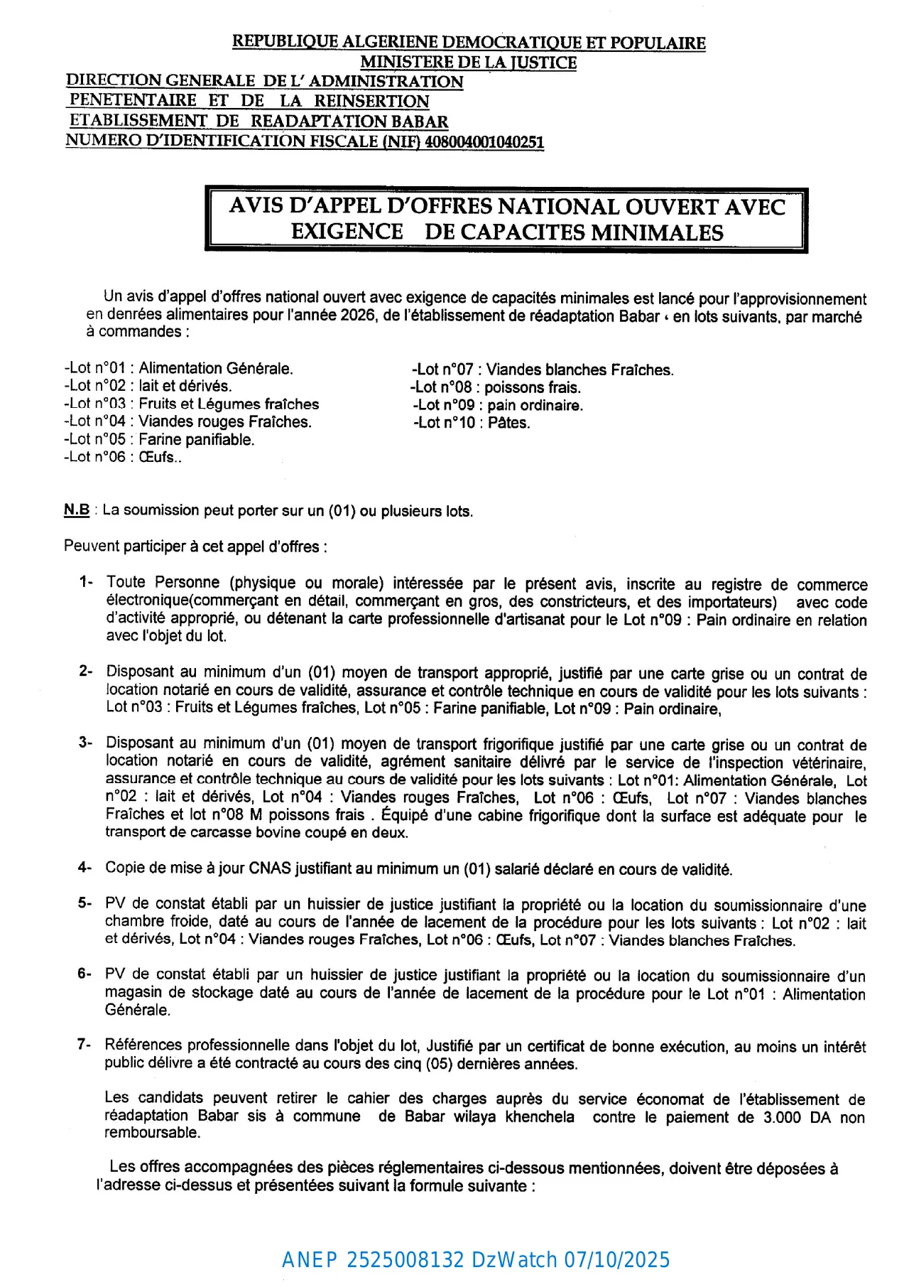Annonce ANEP 2525008132 : AVIS D’APPEL D’OFFER NATIONAL OUVERT AVEC EXIGENCE DE CAPACITES MINIMALS, ETABLISSEMENT DE READUCATION BABAR KHENCHELA