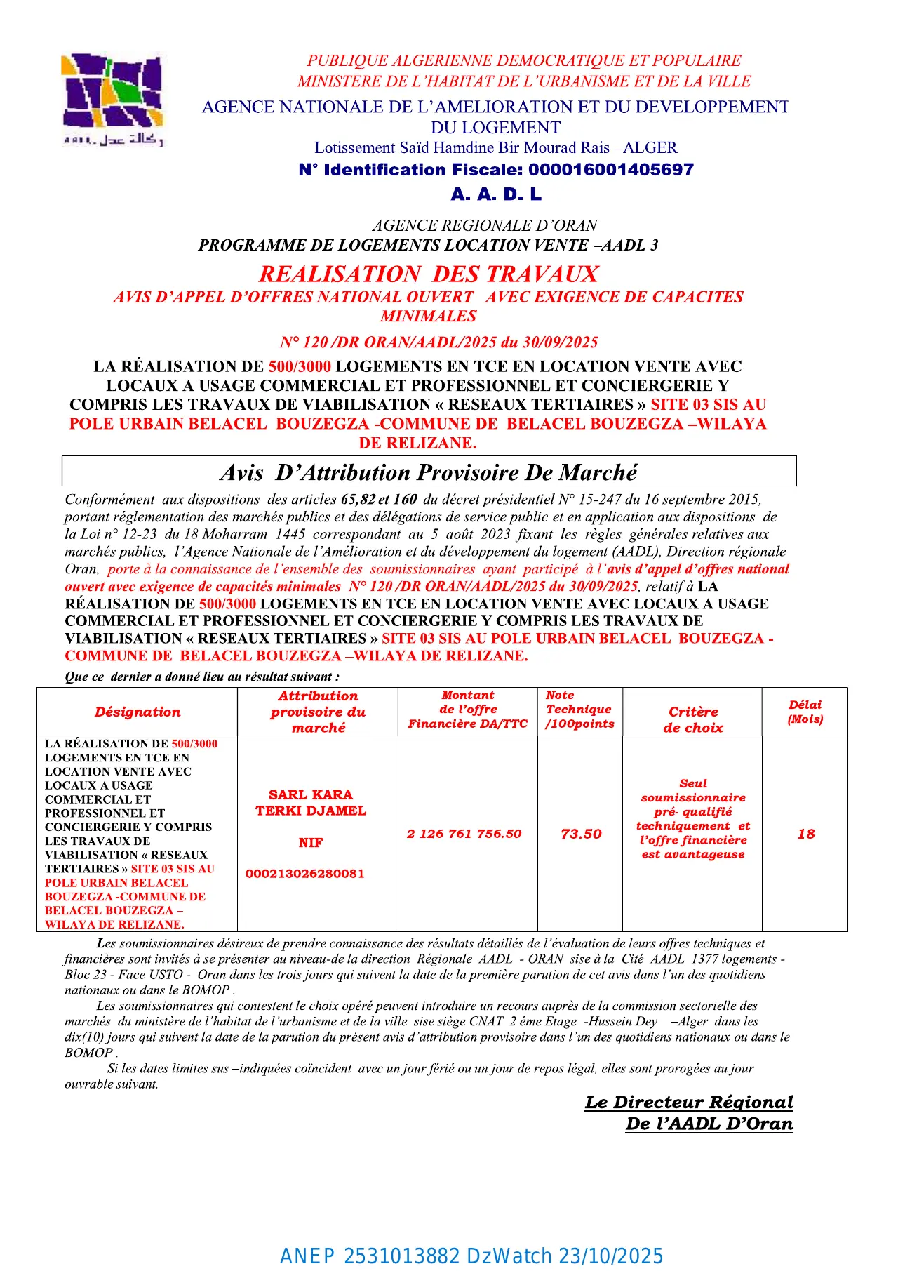 Annonce ANEP 2531013882 : Avis D'Attribution Provisoire De Marché, AGENCE NATIONALE DE L'AMELIORATION ET DU DEVELOPPEMENT DU LOGEMENT (AADL) AGENCE REGIONALE D'ORAN