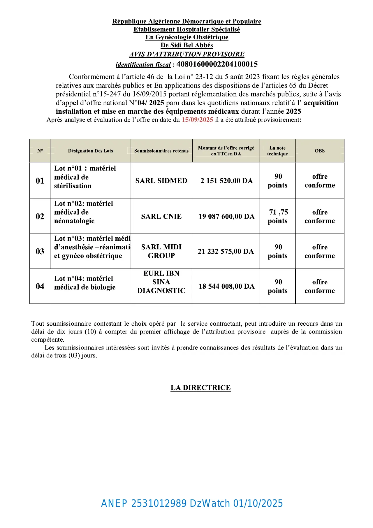 Annonce ANEP 2531012989 : AVIS D’ATTRIBUTION PROVISIORE, Etablissement Hospitalier Spécialisé En Gynécologie Obstétrique De Sidi Bel Abbès
