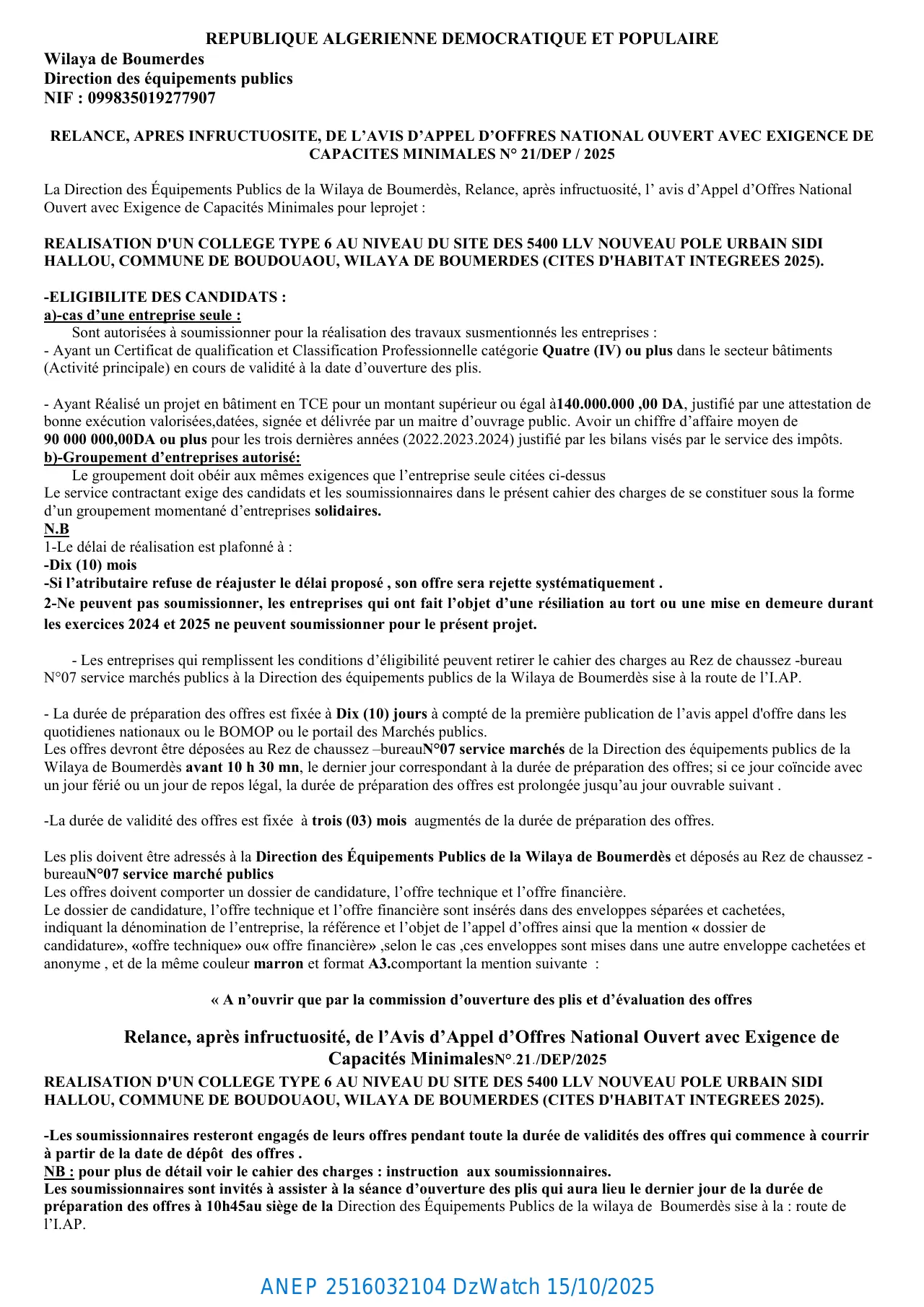 Annonce ANEP 2516032104 : RELANCE, APRES INFRUCTUOSITE, DE L’AVIS D’APPEL D’OFFRES NATIONAL OUVERT AVEC EXIGENCE DE CAPACITES MINIMALES N° 21/DEP / 2025, Direction des équipements publics Wilaya de Boumerdes