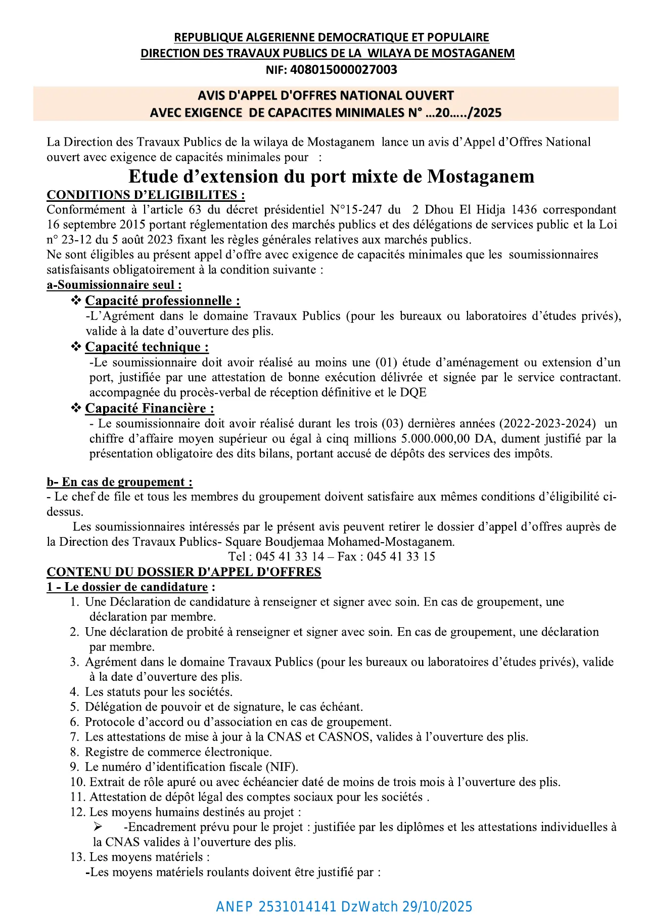Annonce ANEP 2531014141 : AVIS D’APPEL D’OFFERS NATIONAL OUVERT AVEC EXIGENCE DE CAPACITES MINIMALS, DIRECTION DES TRAVAUX PUBLICS MOSTAGANEM