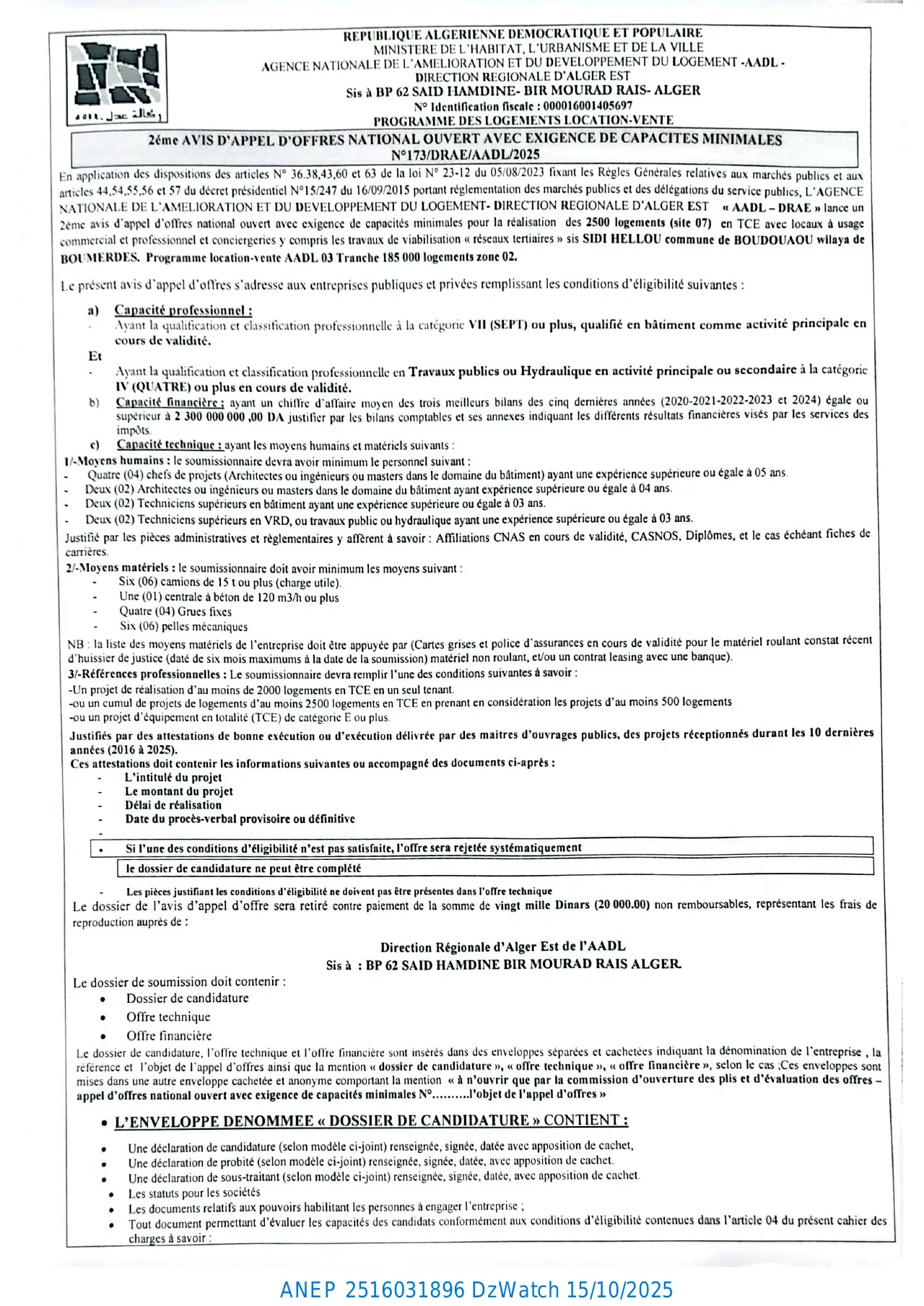 Annonce ANEP 2516031896 : 2eme AVIS D’APPEL D’OFFERS NATIONAL OUVERT AVEC EXIGENCE DE CAPACITES MINIMALS, AADL DIRECTION REGIONAL D'ALGER EST