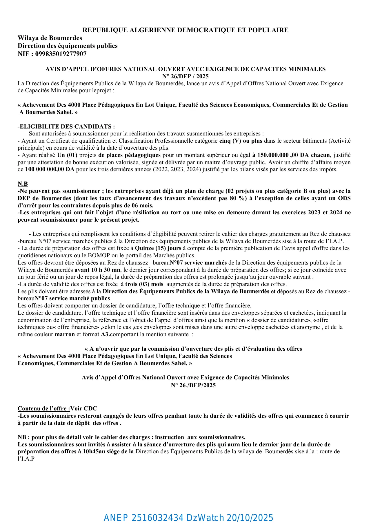 Annonce ANEP 2516032434 : AVIS D’APPEL D’OFFRES NATIONAL OUVERT AVEC EXIGENCE DE CAPACITES MINIMALES N° 26/DEP / 2025, DIRECTION DES EQUIPEMENTS PUBLICS BOUMERDES