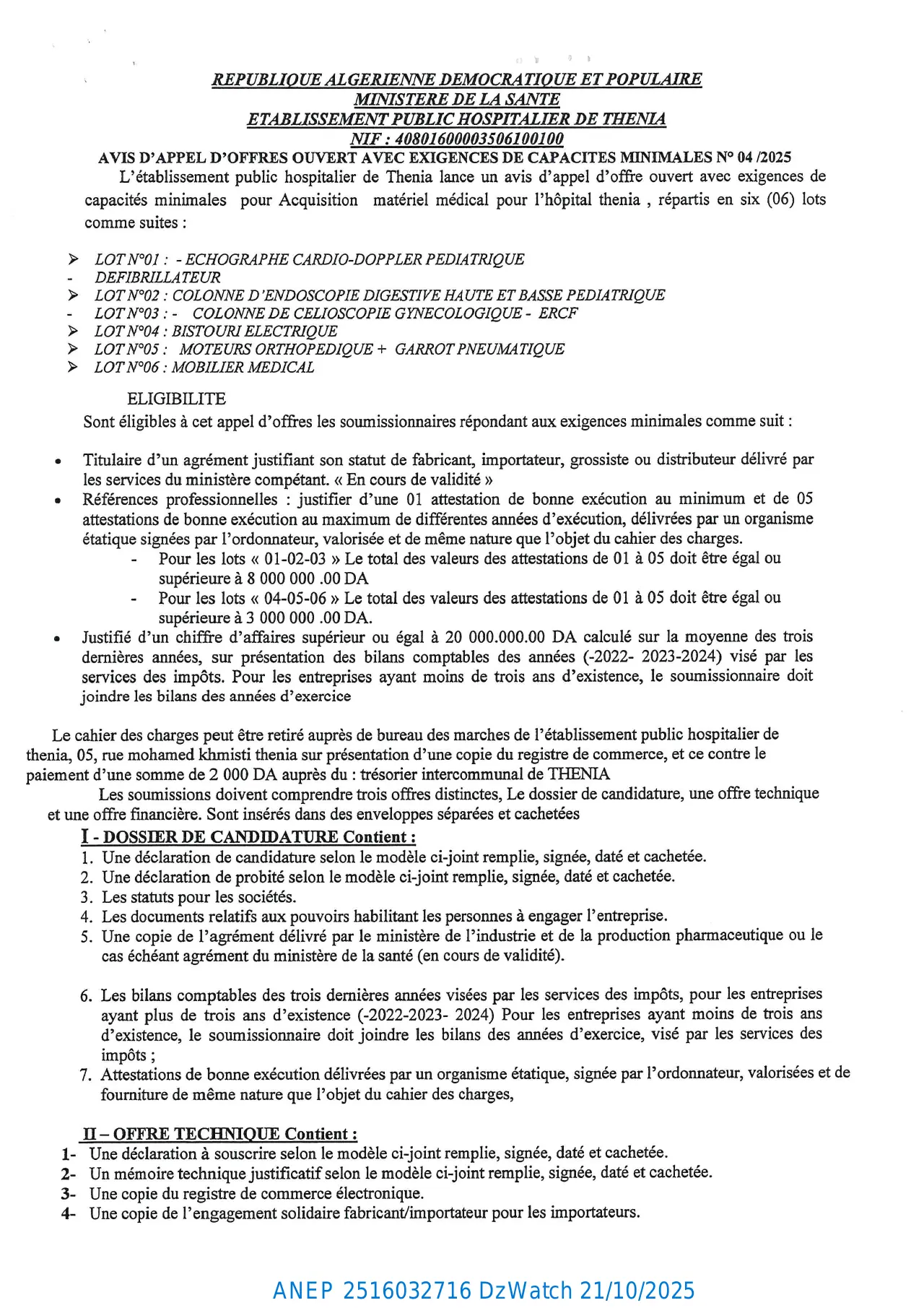 Annonce ANEP 2516032716 : AVIS D’APPEL D’OFFRES OUVERT AVEC EXIGENCES DE CAPACITÉS MINIMALES N° 04/2025, ETABLISSEMENT PUBLIC HOSPITALIER DE THENIA