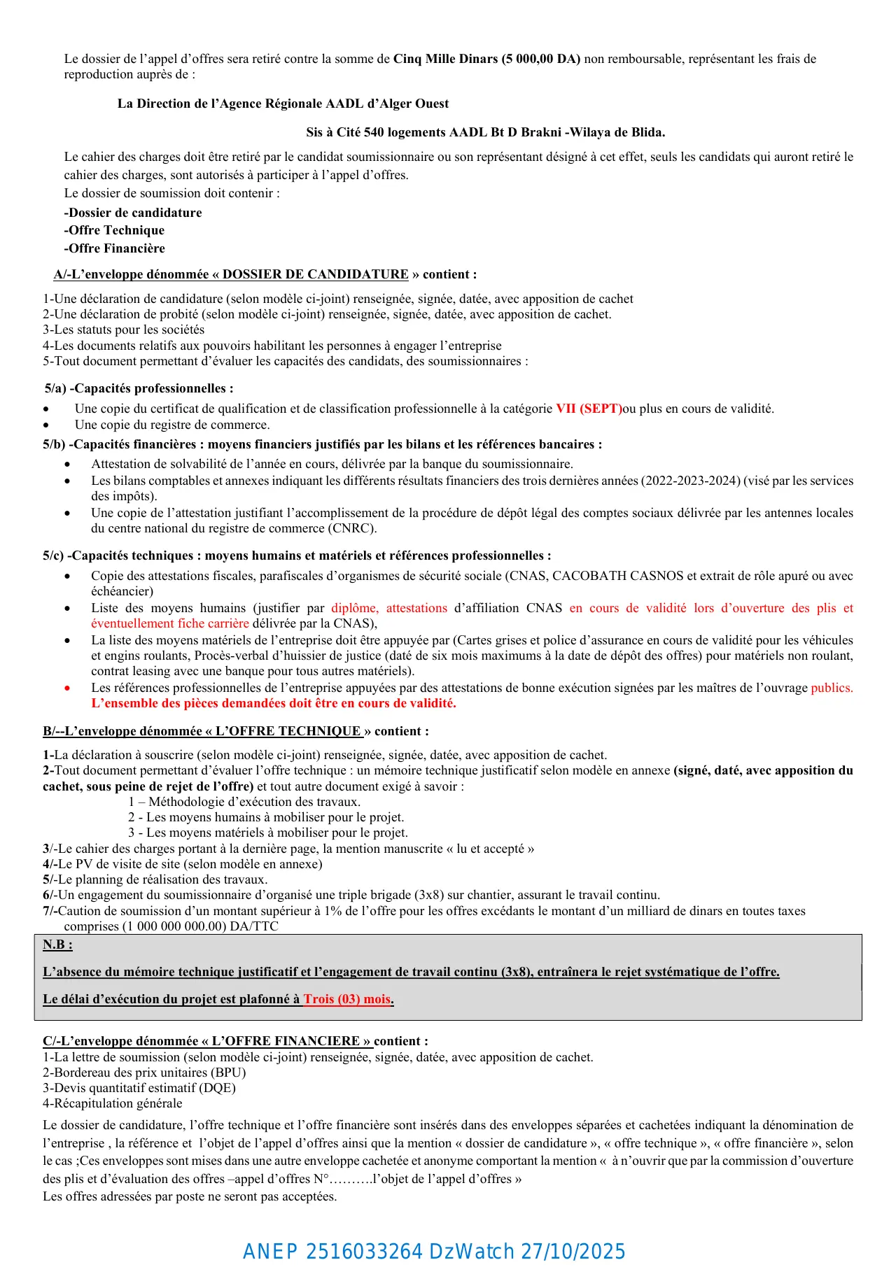 Annonce ANEP 2516033264 : AVIS D’APPEL D’OFFRES NATIONAL OUVERT AVEC EXIGENCE DE CAPACITES MINIMALES N° 312 / DRAO / AADL /2025, AGENCE NATIONALE DE L'AMELIORATION ET DU DEVELOPPEMENT DU LOGEMENT (AADL) AGENCE REGIONALE  D’ALGER OUEST