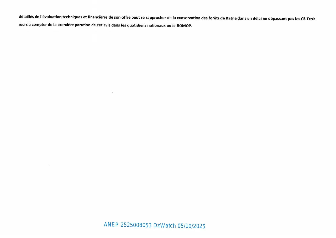 Annonce ANEP 2525008053 : AVIS D’ATTRIBUTION PROVISOIRE RELATIF À L’APPEL D’OFFRE OUVERT AVEC EXIGENCE DE CAPACITÉS MINIMALES N°2025/05, CONSERVATION DES FORETS BATNA