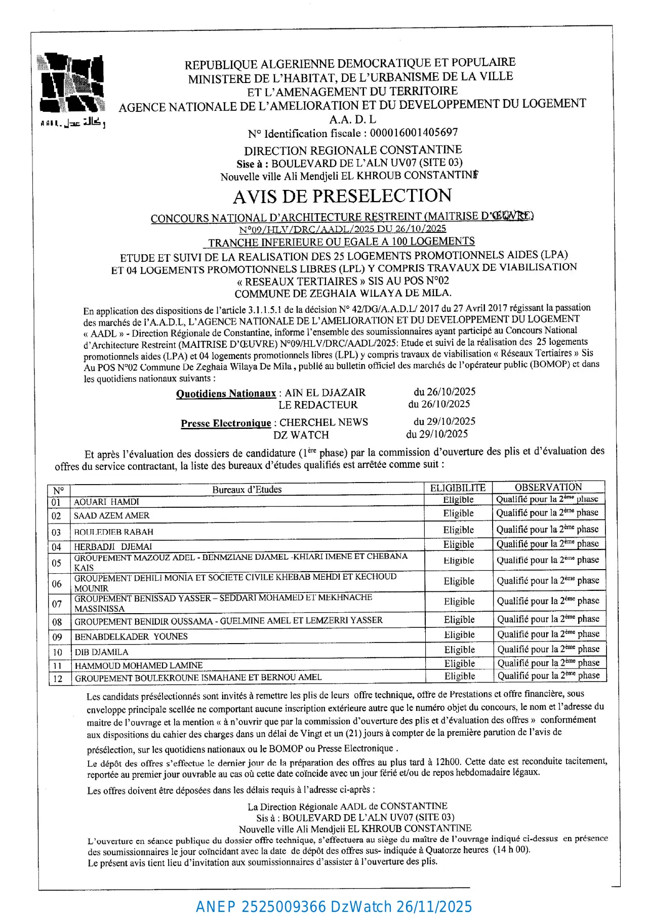 Annonce ANEP 2525009366 : AVIS DE PRESELECTION, AGENCE NATIONALE DE L'AMELIORATION ET DU DEVELOPPEMENT DU LOGEMENT (AADL) AGENCE REGIONALE CONSTANTINE