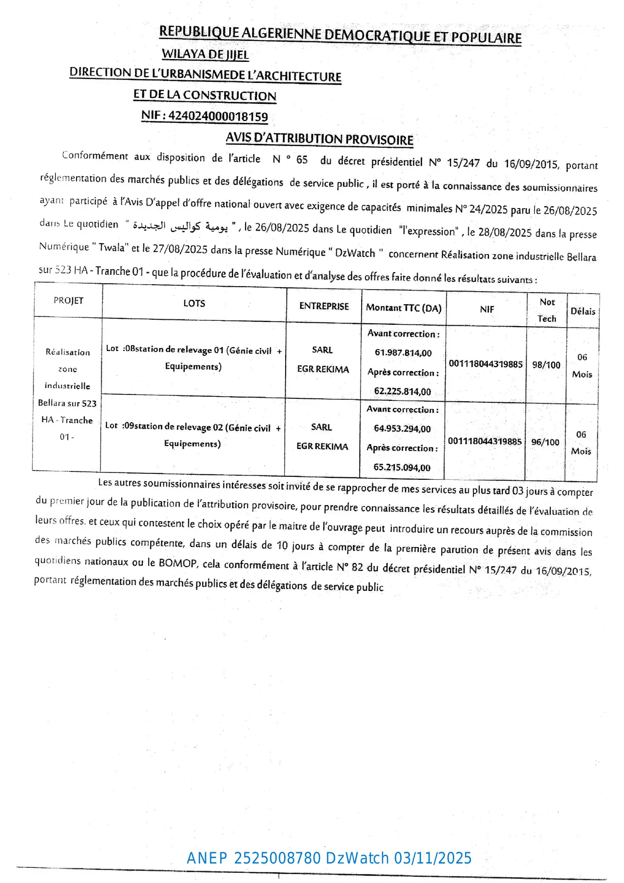 Annonce ANEP 2525008780 : AVIS D’ATTRIBUTION PROVISIORE, DIRECTION DE L’URBANISME, DE L’ARCHITECTURE ET DE LA CONSTRUCTION WILAYA DE JIJEL