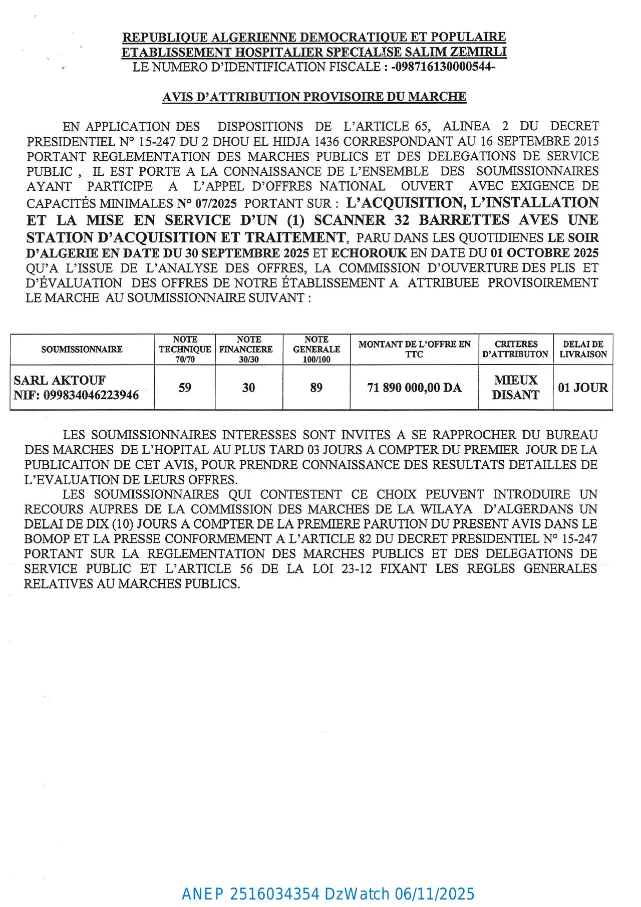Annonce ANEP 2516034354 : AVIS D’ATTRIBUTION PROVISOIRE DE MARCHÉ, ETABLISSEMENT HOSPITALIER SPÉCIALISÉ SALIM ZEMIRLI