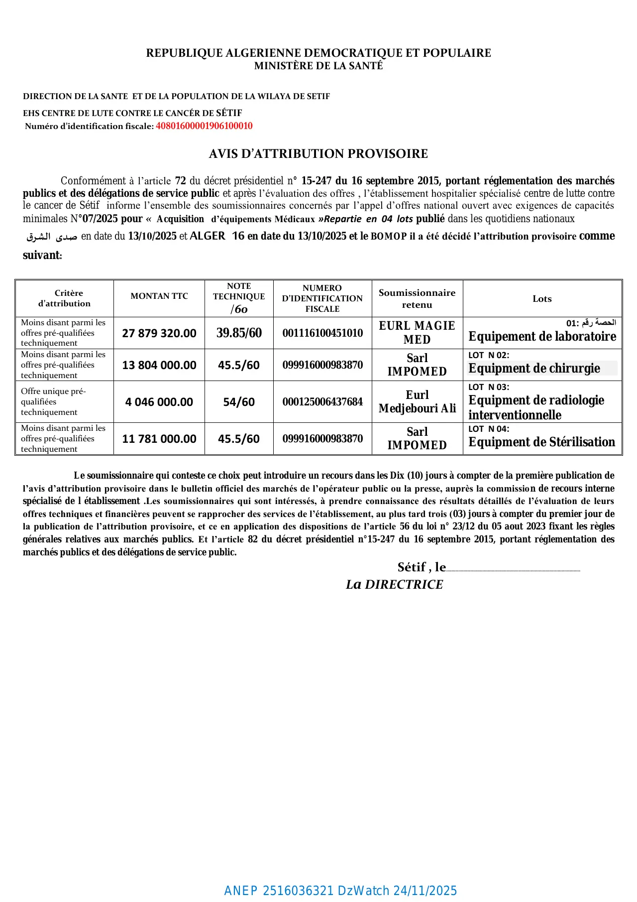 Annonce ANEP 2516036321 : AVIS D’ATTRIBUTION PROVISOIRE, EHS CENTRE DE LUTE CONTRE LE CANCÉR DE SÉTIF