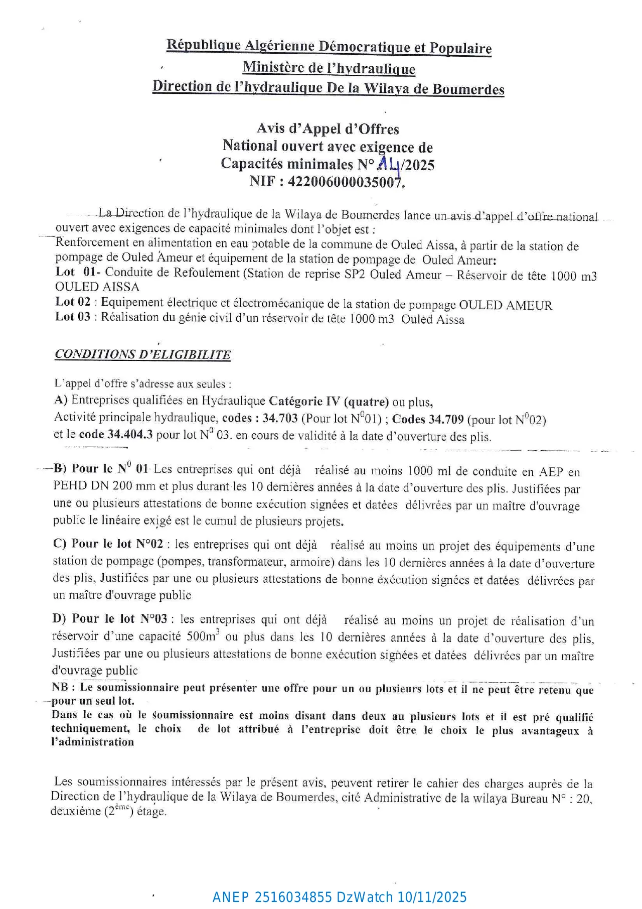 Annonce ANEP 2516034855 : AVIS D’APPEL D’OFFERS NATIONAL OUVERT AVEC EXIGENCE DE CAPACITES MINIMALS, DIRECTION DE L'HYDRAULIQUE BOUMERDES