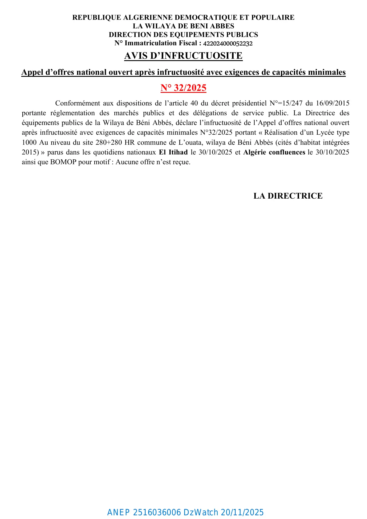 Annonce ANEP 2516036006 : Appel d’offres national ouvert après infructuosité avec exigences de capacités minimales, DIRECTION DES EQUIPEMENTS PUBLICS LA WILAYA DE BENI ABBES