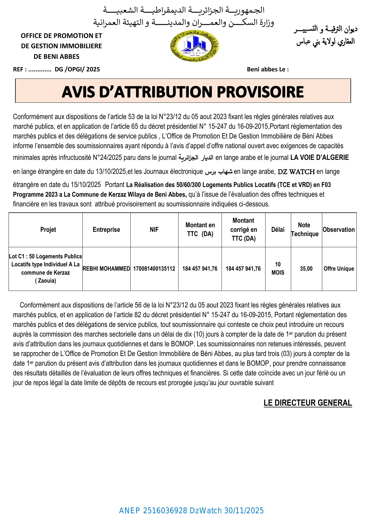 Annonce ANEP 2516036928 : AVIS D’ATTRIBUTION PROVISIORE, OFFICE DE PROMOTION ET DE GESTION IMMOBILIERE DE BENI ABBES