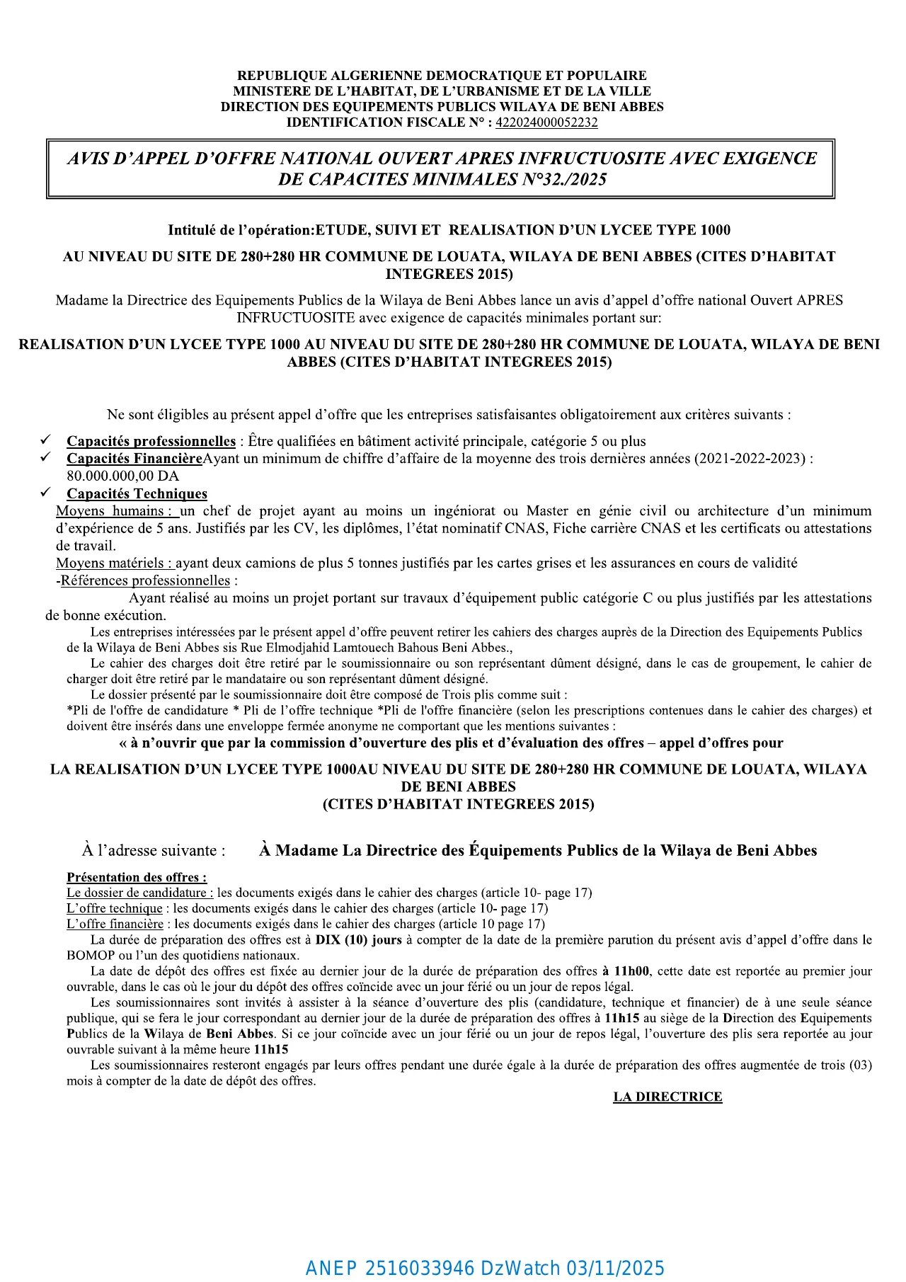 Annonce ANEP 2516033946 : AVIS D’APPEL D’OFFERS NATIONAL OUVERT AVEC EXIGENCE DE CAPACITES MINIMALS, DIRECTION DES EQUIPEMENTS PUBLICS BENI ABBES