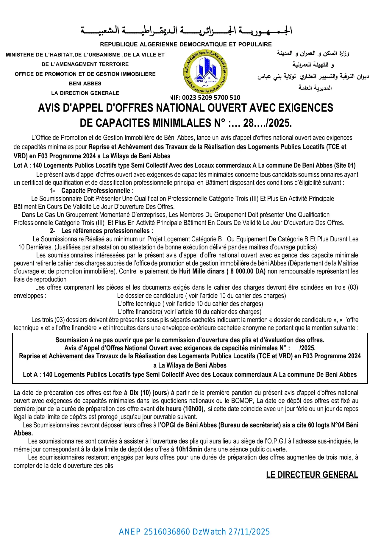 Annonce ANEP 2516036860 : AVIS D'APPEL D'OFFRES NATIONAL OUVERT AVEC EXIGENCES DE CAPACITES MINIMLALES N° :… 28…./2025, OFFICE DE PROMOTION ET DE GESTION IMMOBILIERE BENI ABBES