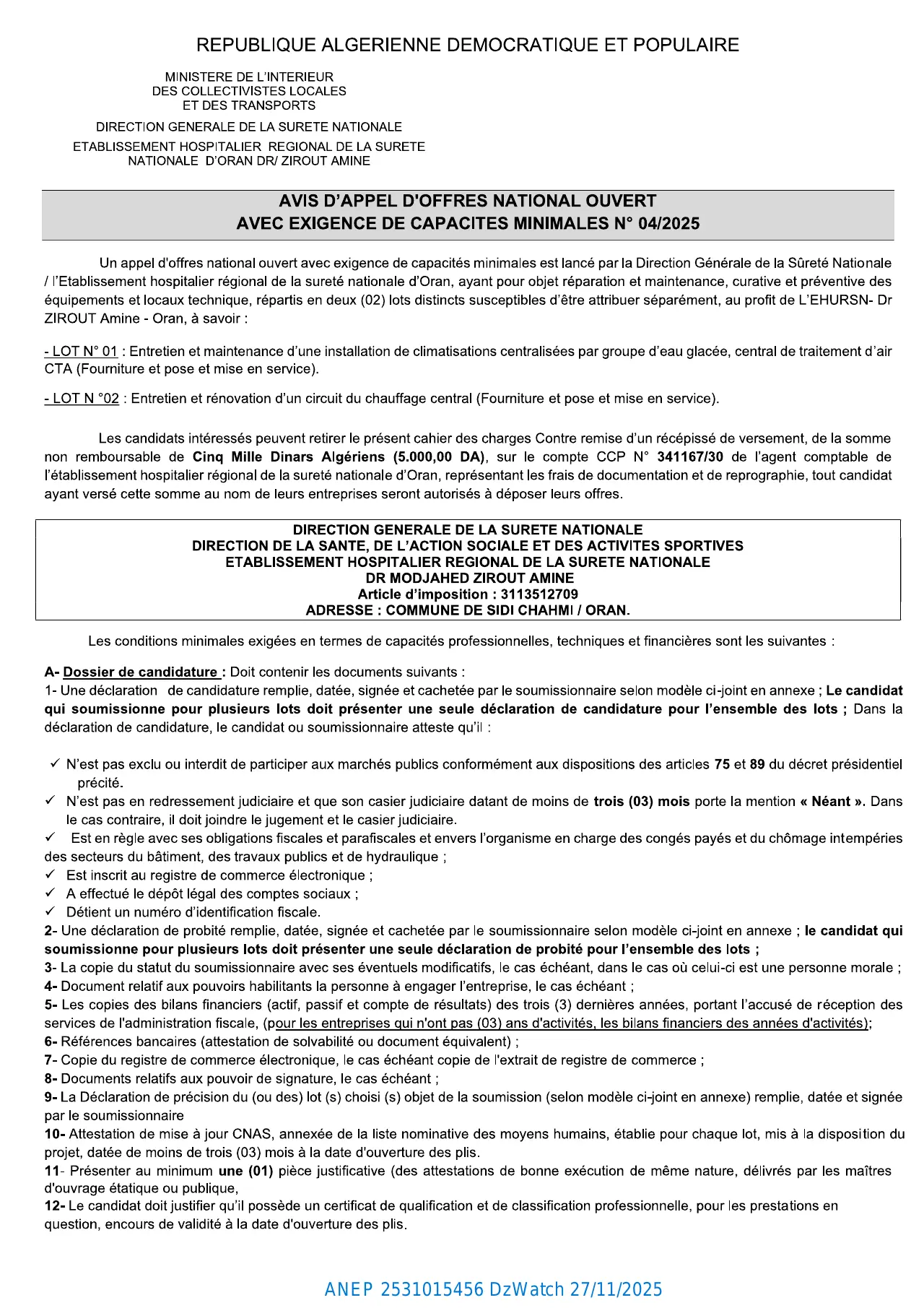 Annonce ANEP 2531015456 : AVIS D’APPEL D’OFFERS NATIONAL OUVERT AVEC EXIGENCE DE CAPACITES MINIMALS, ETABLISSEMENT HOSPITALIER REGIONAL DE LA SURETE NATIONALE ORAN