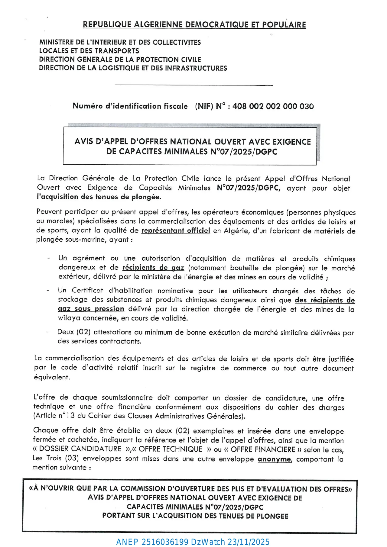 Annonce ANEP 2516036199 : D’APPEL D’OFFERS NATIONAL OUVERT AVEC EXIGENCE DE CAPACITES MINIMALS, DIRECTION GENERALE DE LA PROTECTION CIVILE