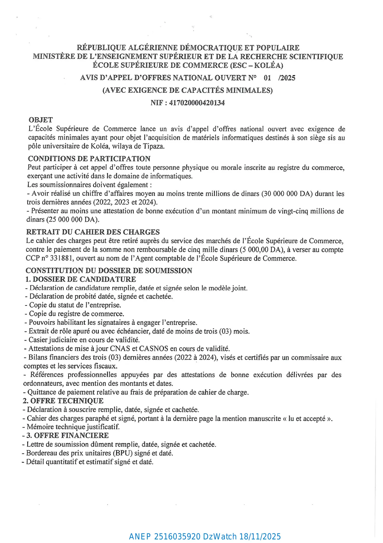 Annonce ANEP 2516035920 : AVIS D’APPEL D’OFFERS NATIONAL OUVERT AVEC EXIGENCE DE CAPACITES MINIMALS, ECOLE SUPERIEURE DU COMMERCE - ESC