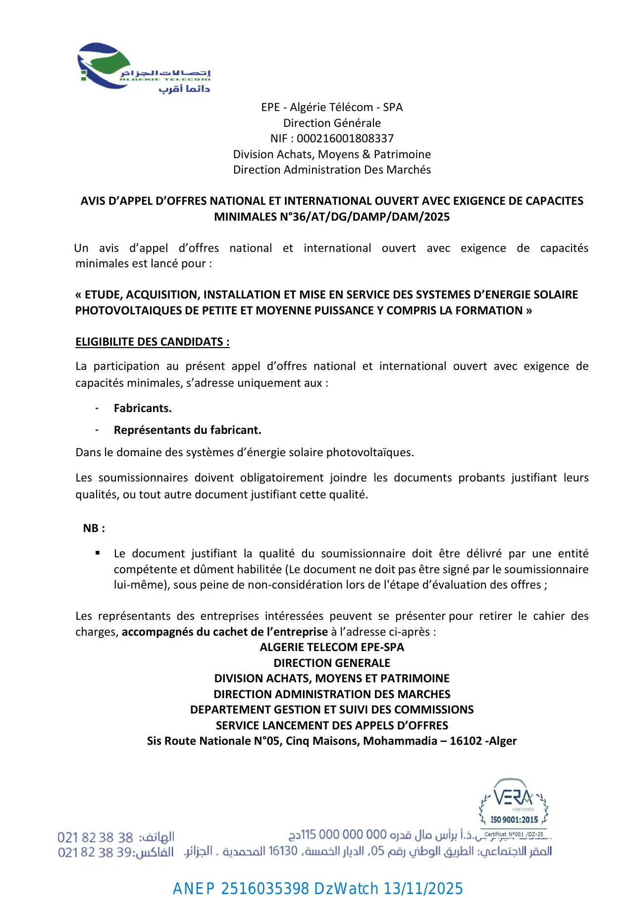 Annonce ANEP 2516035398 : AVIS D’APPEL D’OFFRES NATIONAL ET INTERNATIONAL OUVERT AVEC EXIGENCE DE CAPACITES MINIMALES N°36/AT/DG/DAMP/DAM/2025, ALGERIE TELECOM