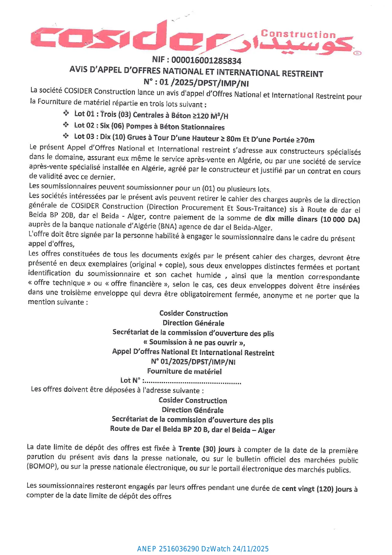 Annonce ANEP 2516036290 : AVIS D’APPEL D’OFFERS NATIONAL ET INTERNATIONAL RESTREINT, COSIDER CONSTRUCTION SPA