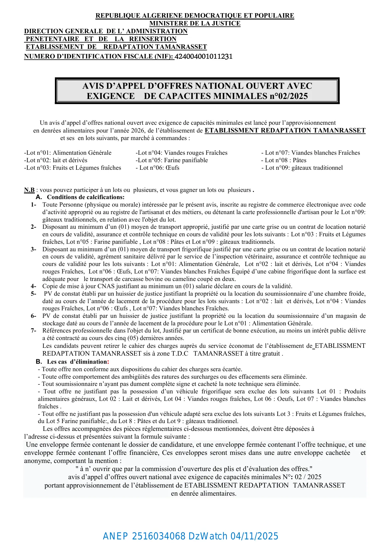Annonce ANEP 2516034068 : AVIS D’APPEL D’OFFRES NATIONAL OUVERT AVEC EXIGENCE DE CAPACITES MINIMALES n°02/2025, ETABLISSEMENT DE READAPTATION TAMANRASSET