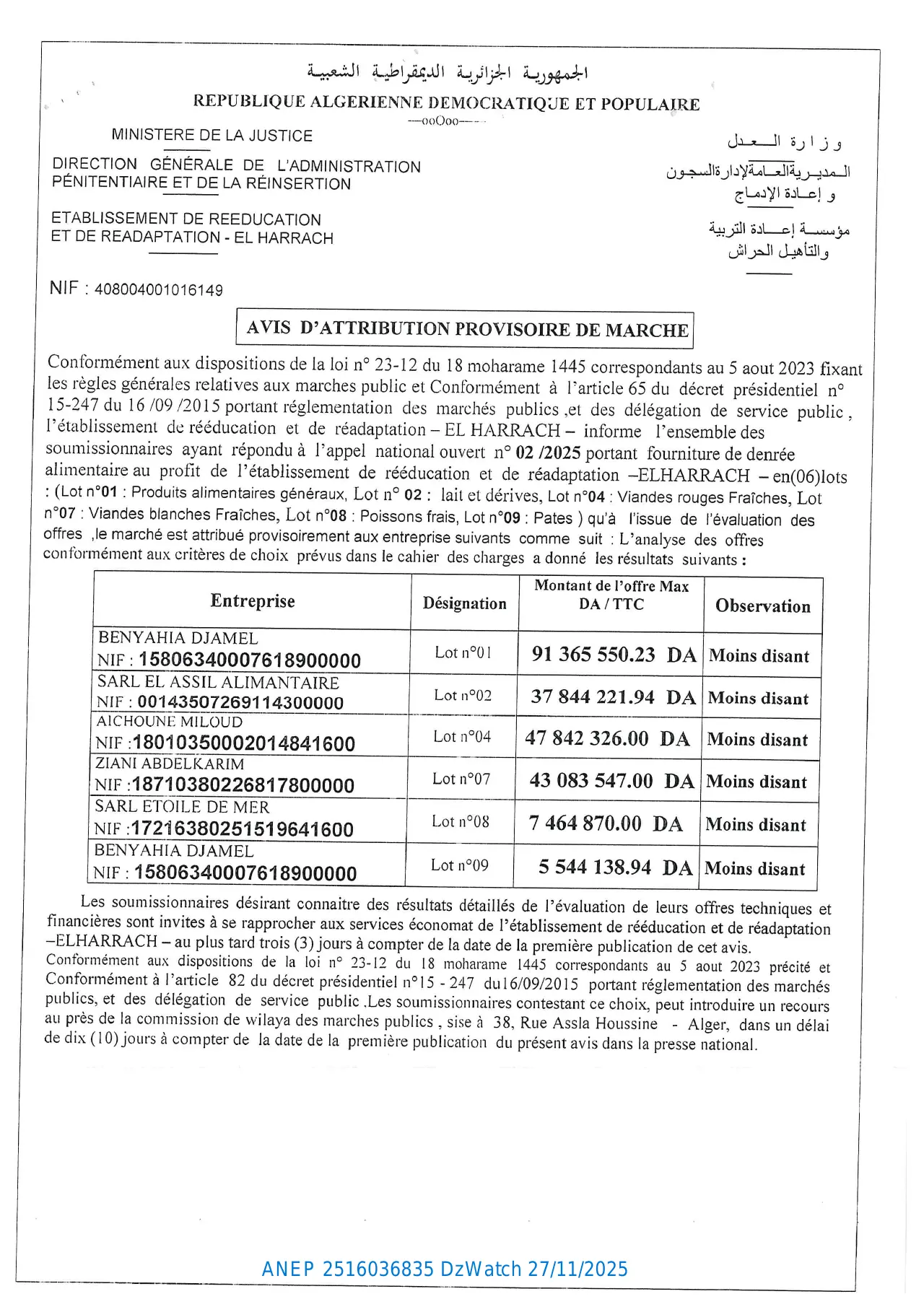 Annonce ANEP 2516036835 : AVIS D’ATTRIBUTION PROVISIORE D’UN MARCHE, ETABLISSEMENT DE REEDUCATION EL HARRACH