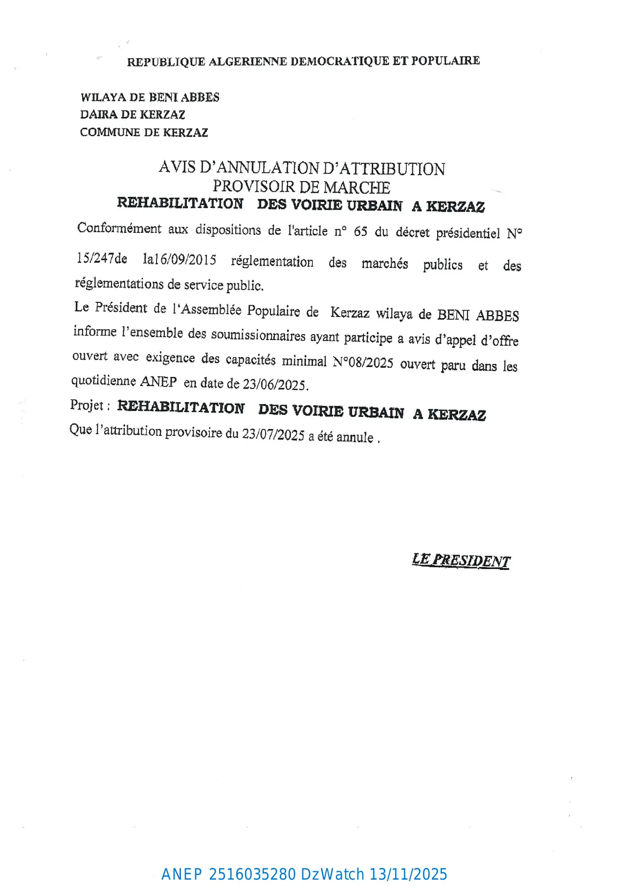 Annonce ANEP 2516035280 : AVIS D’ANNULATION D’ATTRIBUTION PROVISIORE DE MARCHE, COMMUNE KERZAZ