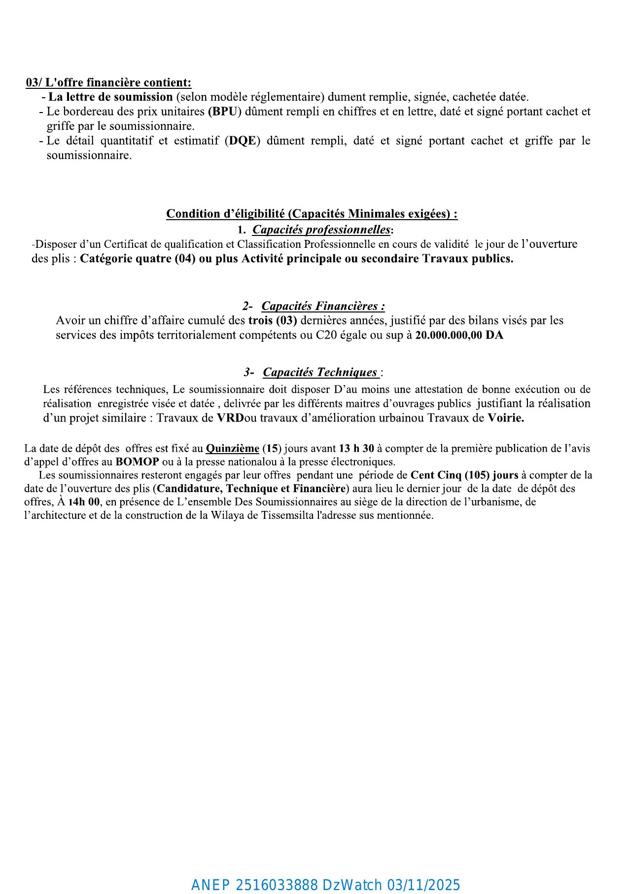 Annonce ANEP 2516033888 : AVIS D’APPEL D’OFFERS NATIONAL OUVERT AVEC EXIGENCE DE CAPACITES MINIMALS, DIRECTION DE L’URBANISME, DE L’ARCHITECTURE ET DE LA CONSTRUCTION WILAYA DE TISSEMSILT