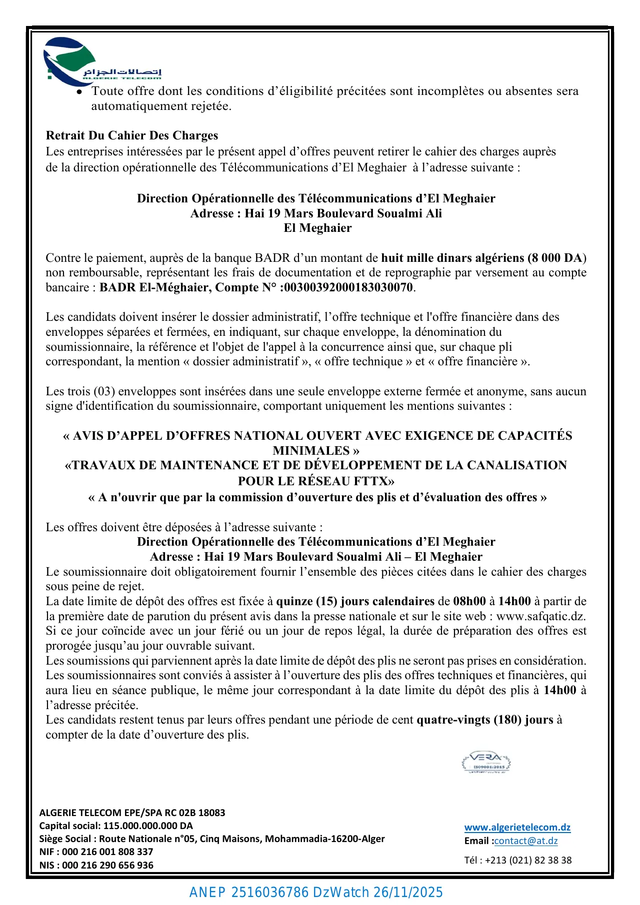 Annonce ANEP 2516036786 : AVIS D’APPEL D’OFFRES NATIONAL OUVERT AVEC EXIGENCE DE CAPACITÉS MINIMALES N° : AT/DOT 57/SDFS/DAL/002/2025, ALGERIE TELECOM DIRECTION OPERATIONNELLE DES TELECOMMUNICATIONS D’EL-MEGHAIER