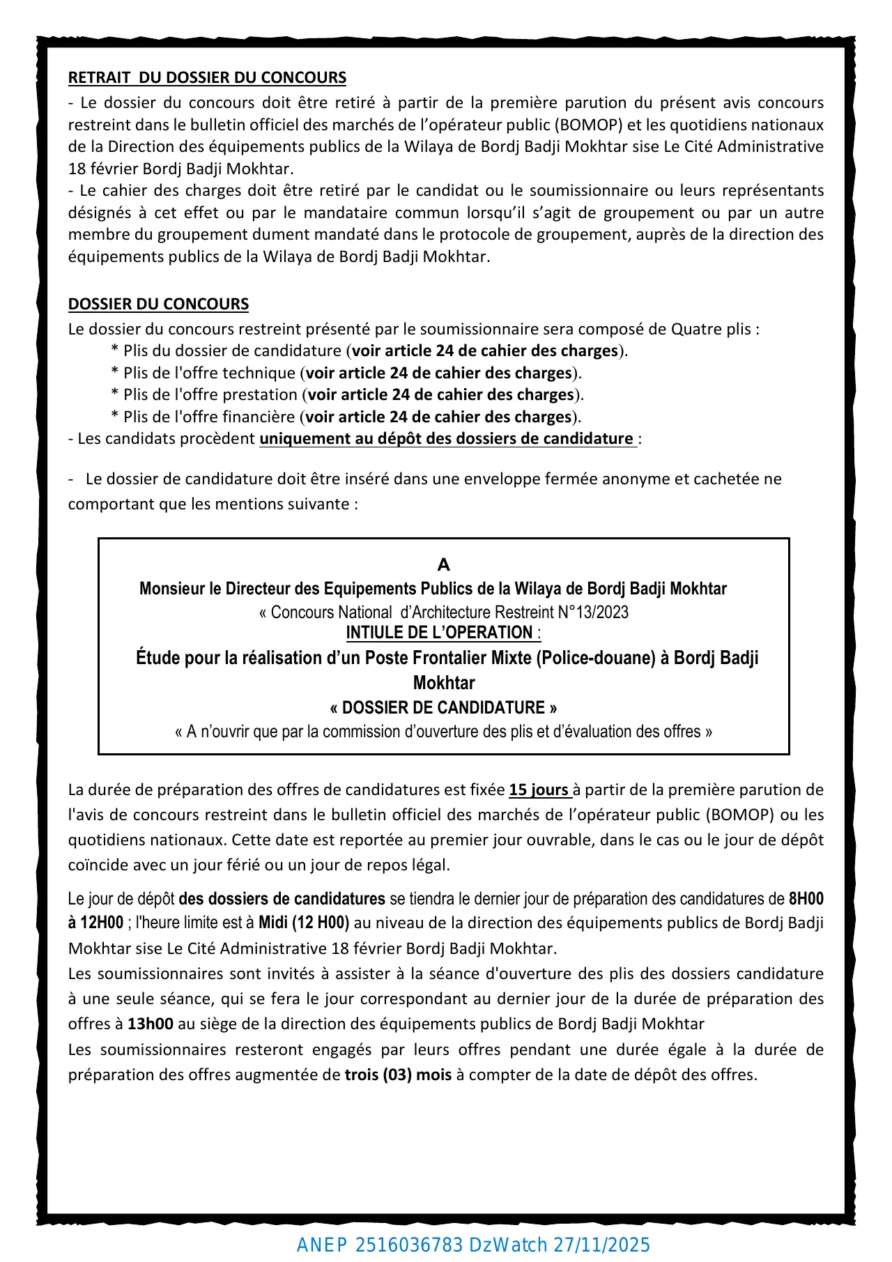 Annonce ANEP 2516036783 : 2 -ème AVIS POUR UN CONCOURS NATIONAL D'ARCHITECTURE RESTREINT, DIRECTION DES EQUIPEMENTS PUBLICS BORDJ BADJI MOKHTAR