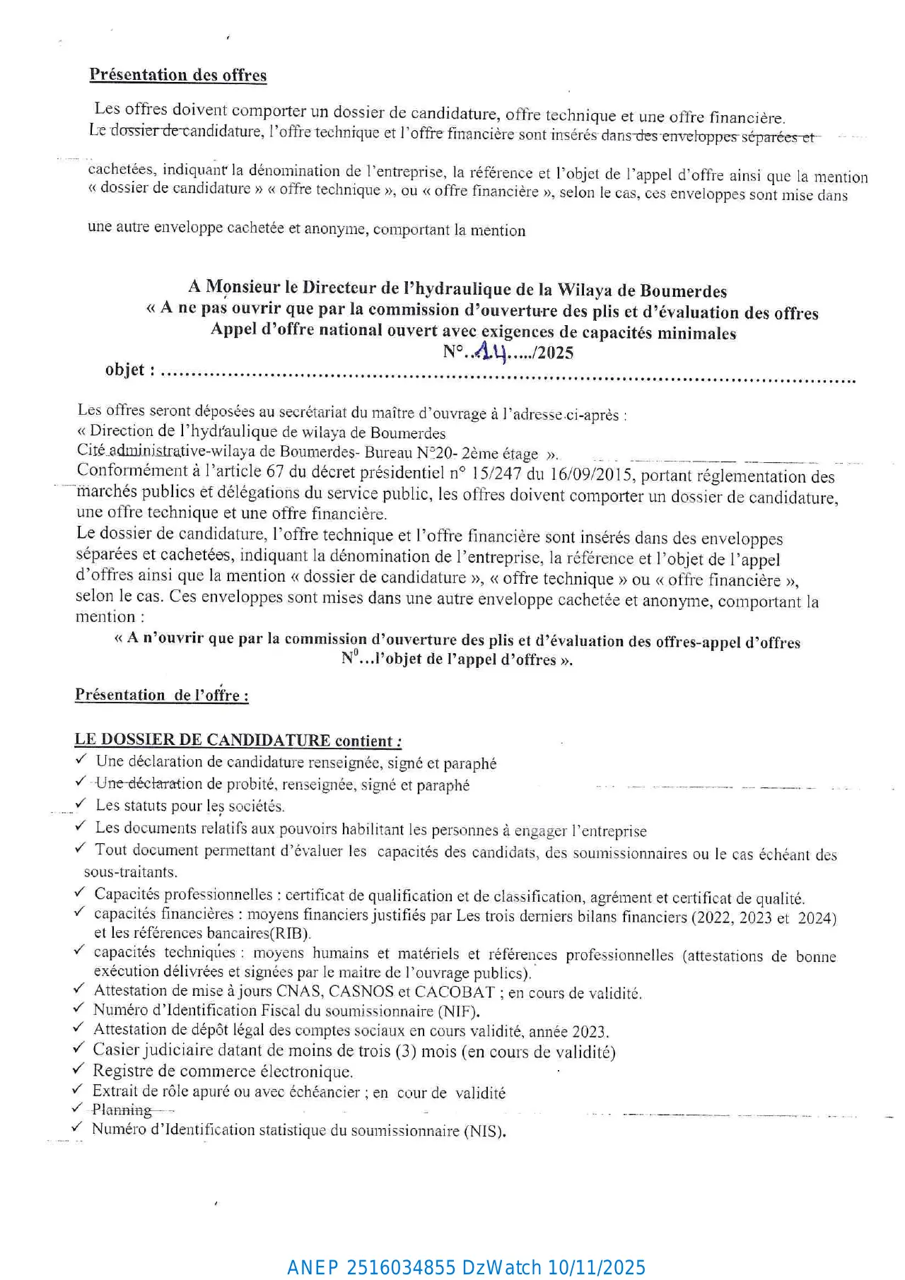 Annonce ANEP 2516034855 : AVIS D’APPEL D’OFFERS NATIONAL OUVERT AVEC EXIGENCE DE CAPACITES MINIMALS, DIRECTION DE L'HYDRAULIQUE BOUMERDES