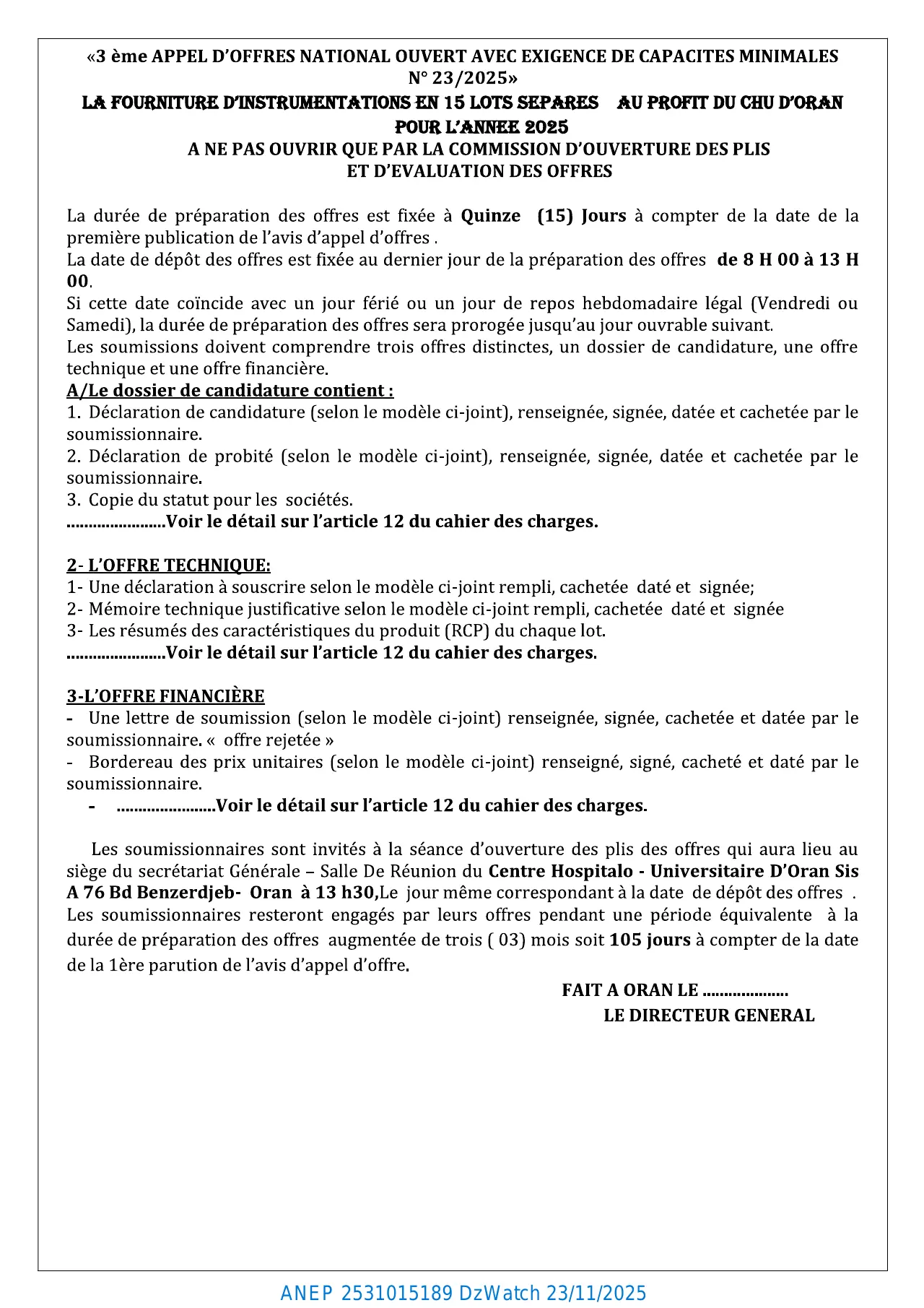 Annonce ANEP 2531015189 : 3eme AVIS D’APPEL D’OFFERS NATIONAL OUVERT AVEC EXIGENCE DE CAPACITES MINIMALS, C H U ORAN