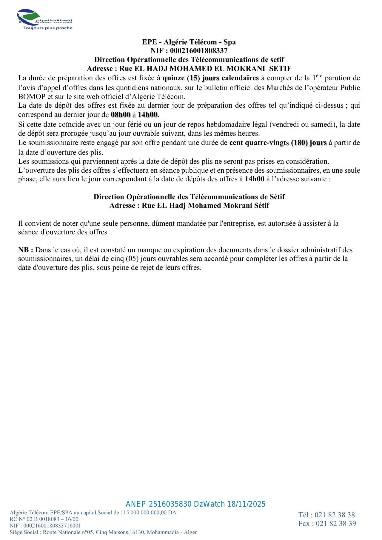 Annonce ANEP 2516035830 : APPEL D’OFFRES NATIONAL OUVERT N° 07/AT/SDFS/DAL/SA/2025, ALGERIE TELECOM DIRECTION OPERATIONNELLE DES TELECOMMUNICATIONS DE SETIF