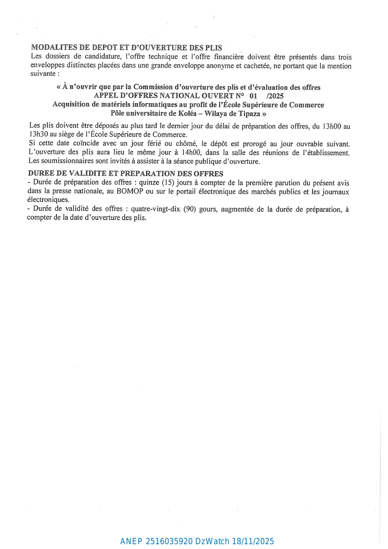 Annonce ANEP 2516035920 : AVIS D’APPEL D’OFFERS NATIONAL OUVERT AVEC EXIGENCE DE CAPACITES MINIMALS, ECOLE SUPERIEURE DU COMMERCE - ESC