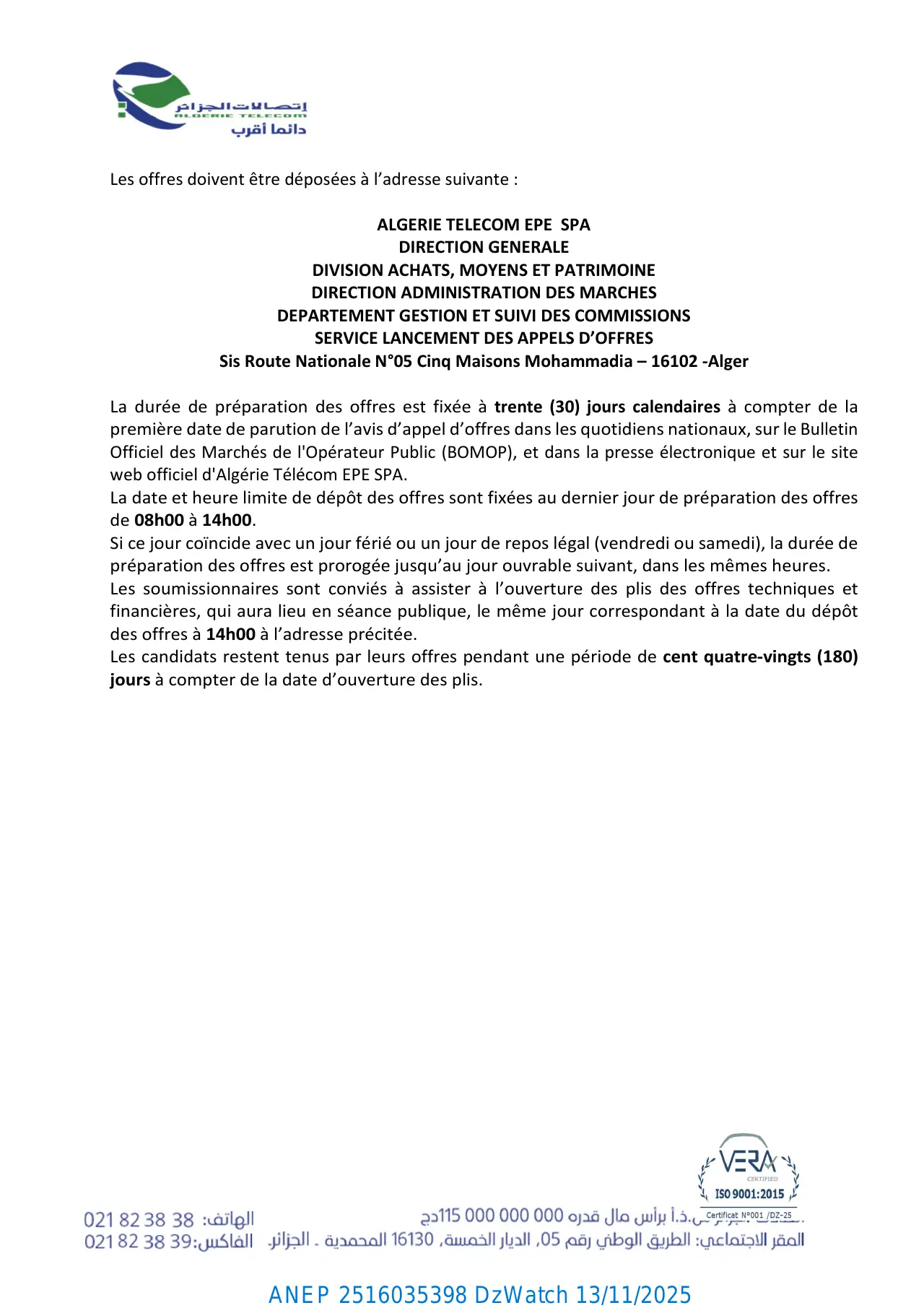 Annonce ANEP 2516035398 : AVIS D’APPEL D’OFFRES NATIONAL ET INTERNATIONAL OUVERT AVEC EXIGENCE DE CAPACITES MINIMALES N°36/AT/DG/DAMP/DAM/2025, ALGERIE TELECOM